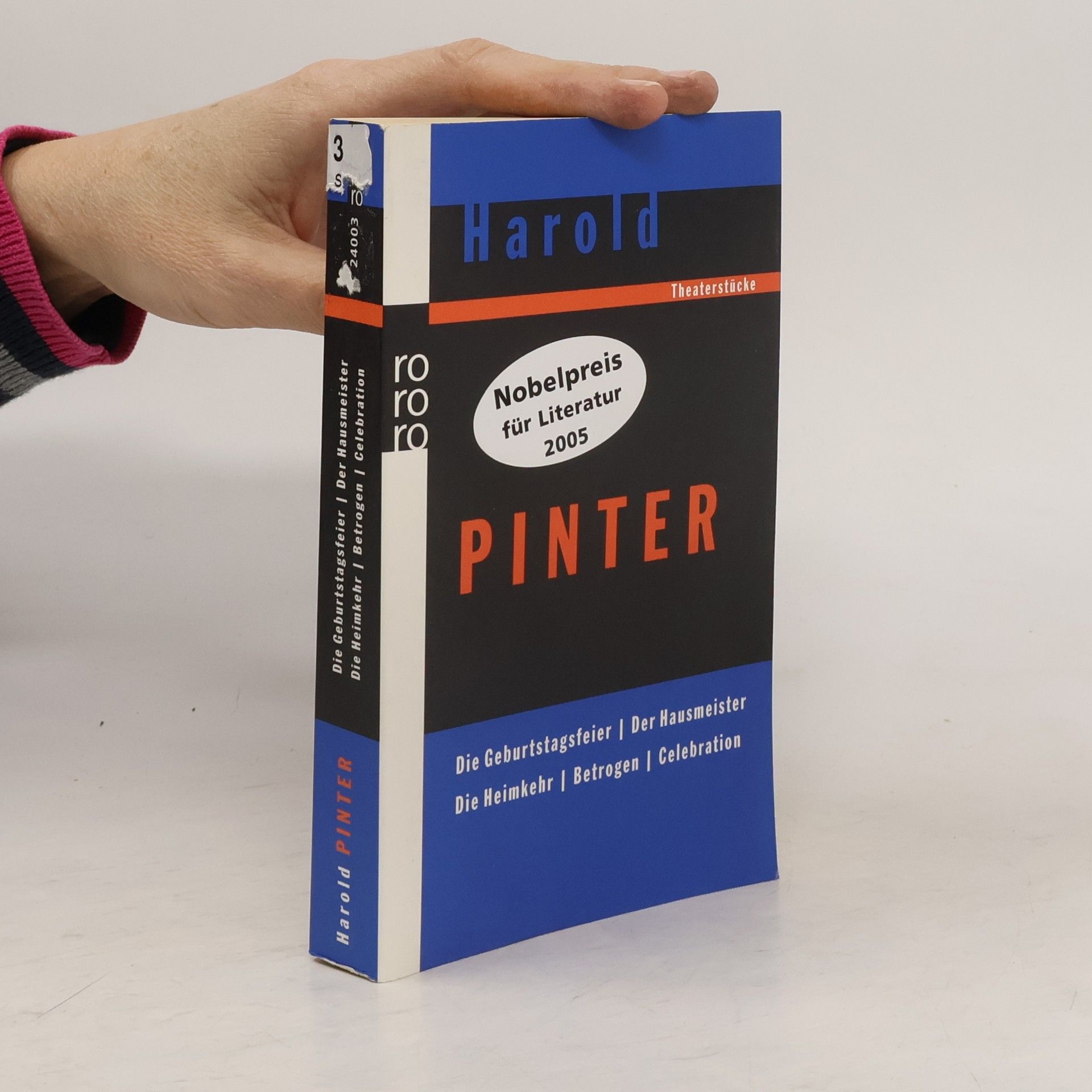 Harold Pinter Die Geburtstagsfeier; Der Hausmeister; Die Heimkehr; Betroge