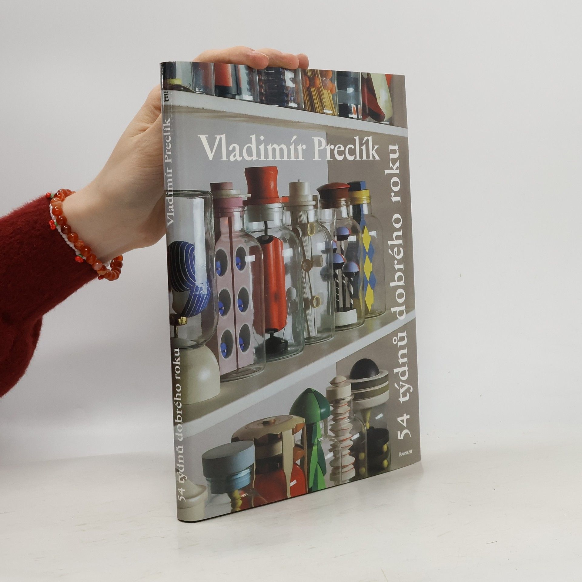 Vladimír Preclík 54 týdnů dobrého roku