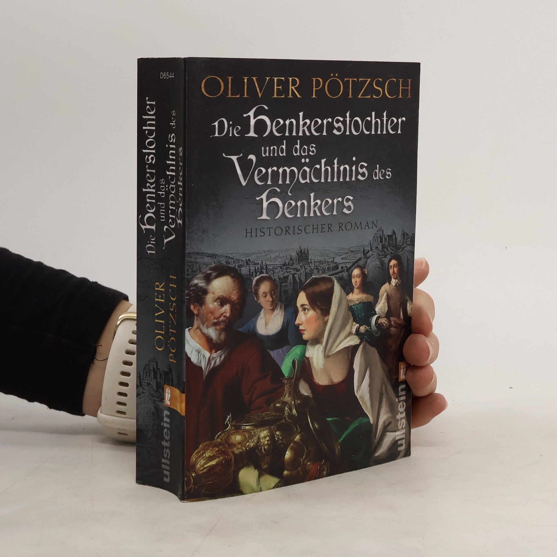 Oliver Pötzsch Die Henkerstochter und das Vermächtnis des Henkers / Die Henkerstochter-Saga Bd.10