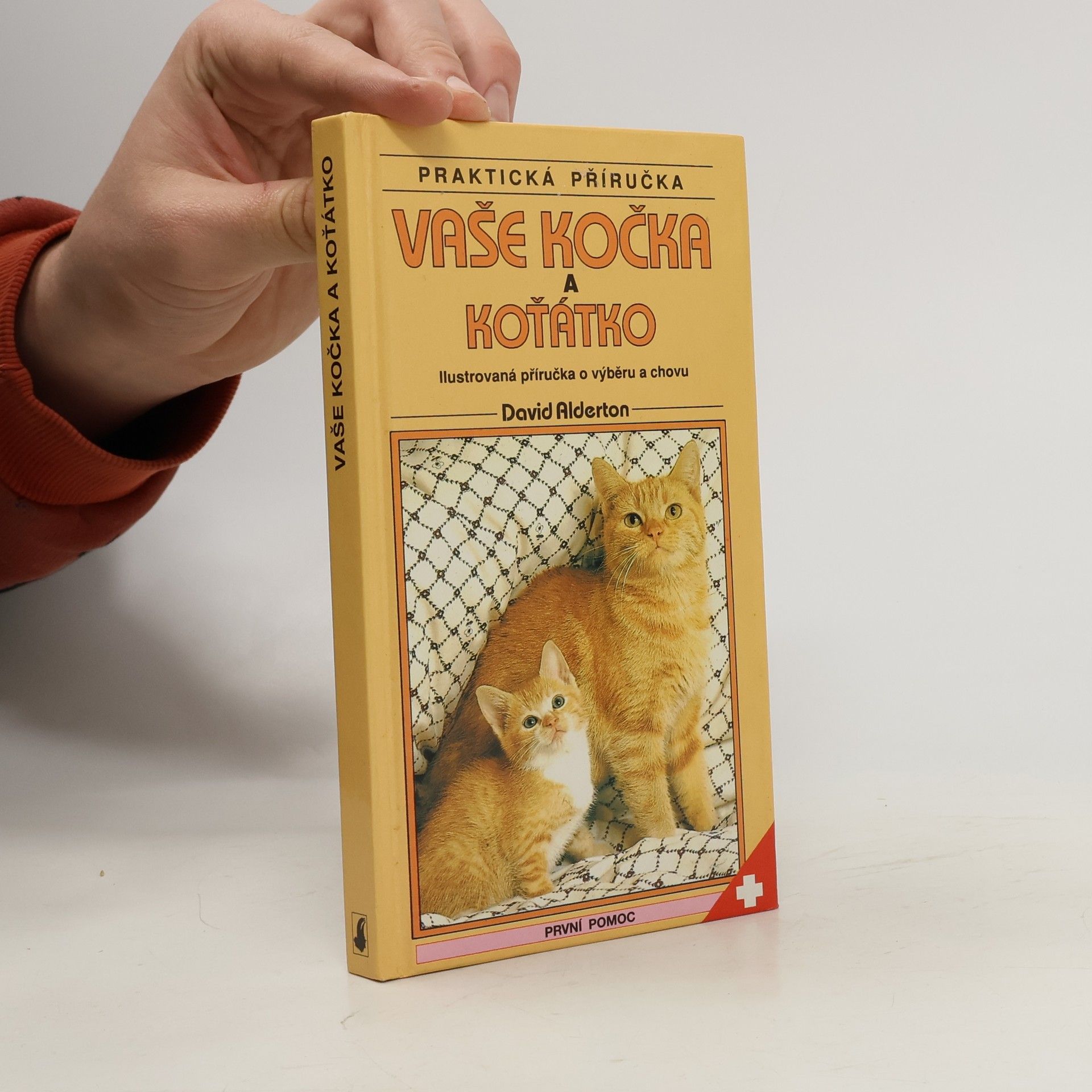 Don Harper Vaše kočka a koťátko : ilustrovaná příručka o výběru a chovu