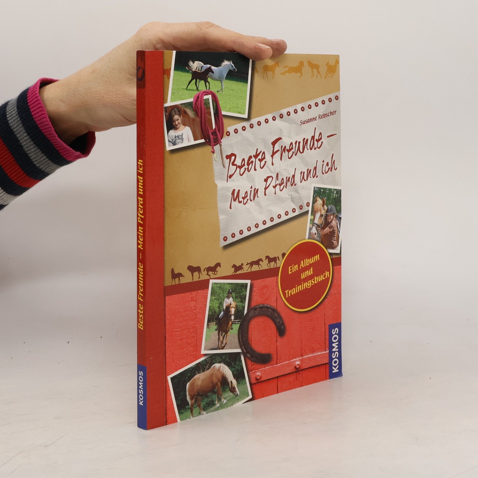 Susanne Rebscher Beste Freunde - mein Pferd und ich