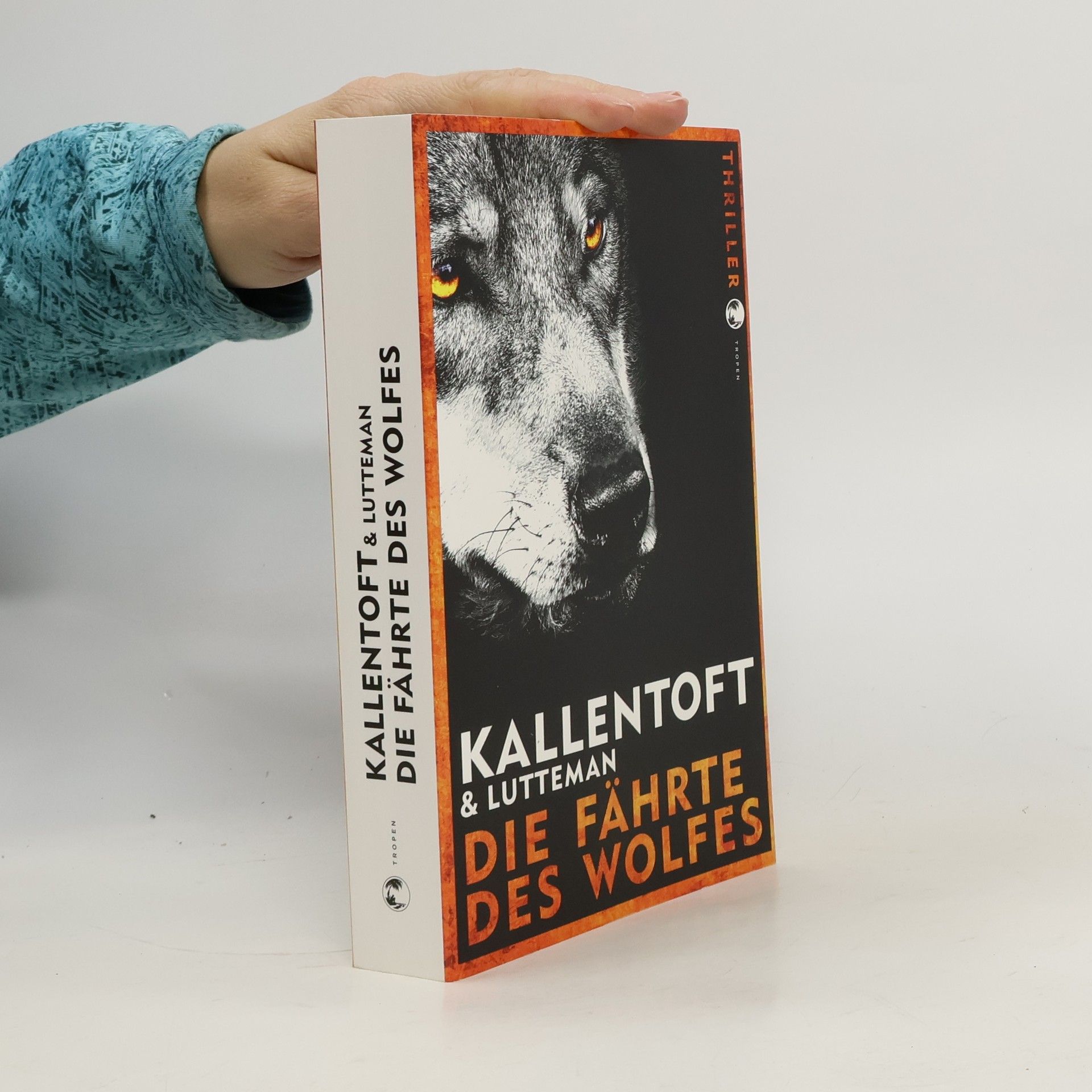 Mons Kallentoft Die Fährte des Wolfes
