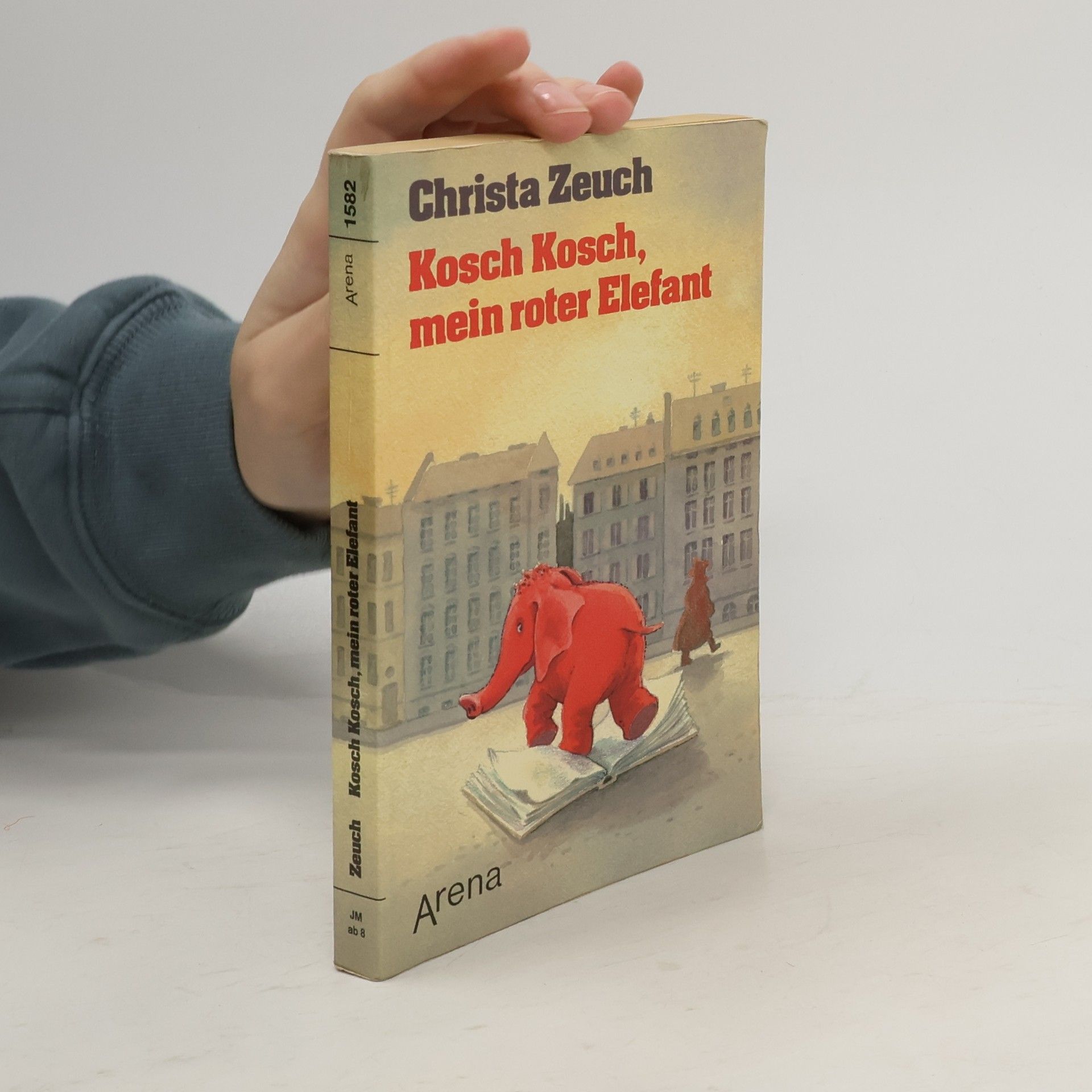 Christa Zeuch Kosch Kosch, mein roter Elefant