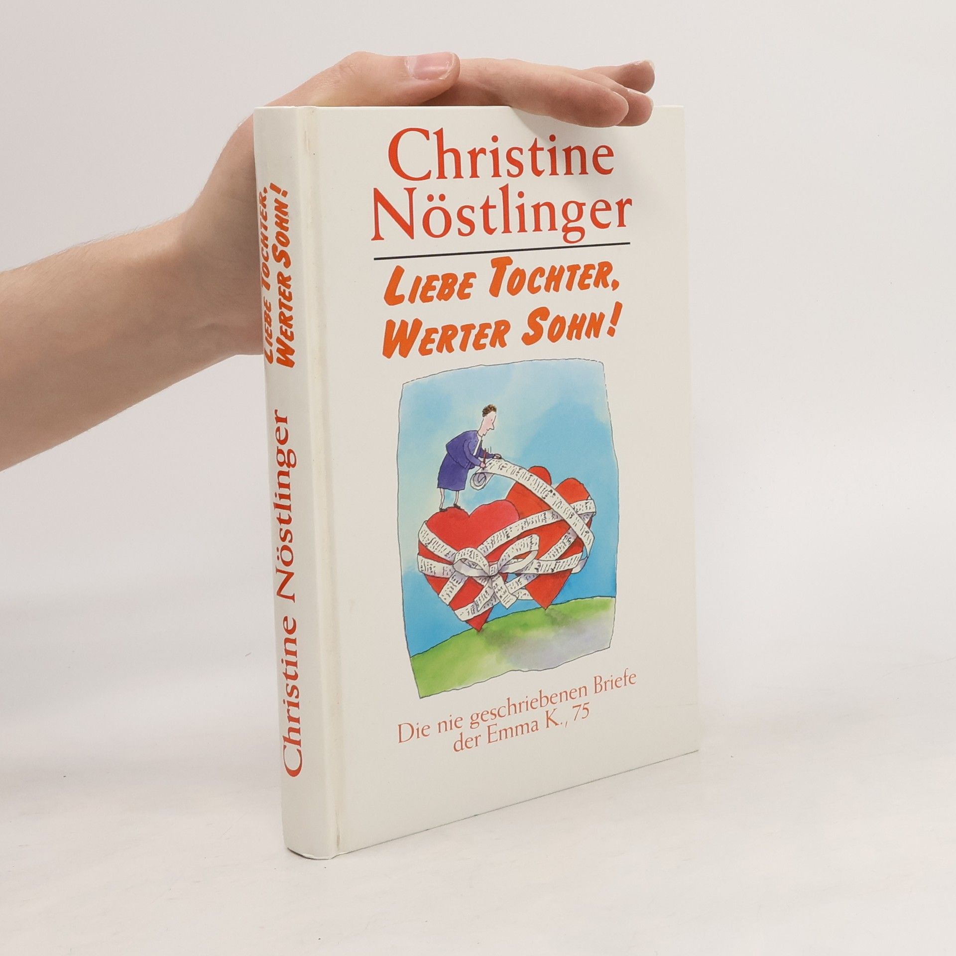 Christine Nöstlinger Liebe Tochter, Werter Sohn!