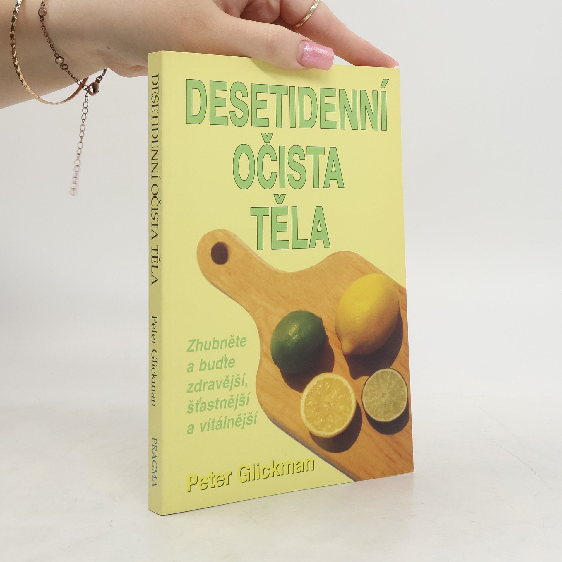 Peter Glickman Desetidenní očista těla