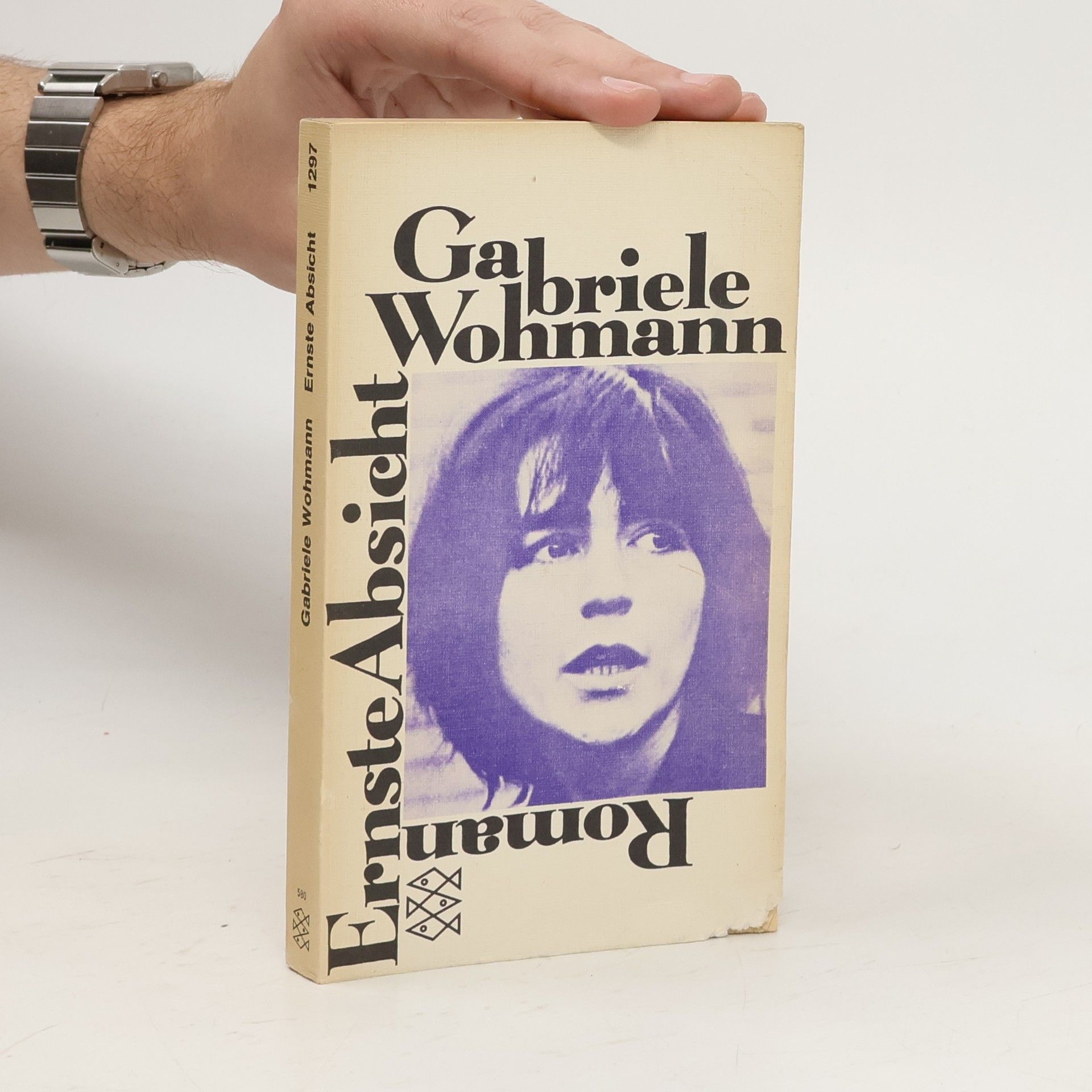 Gabriele Wohnmann Ernste Absicht. Roman