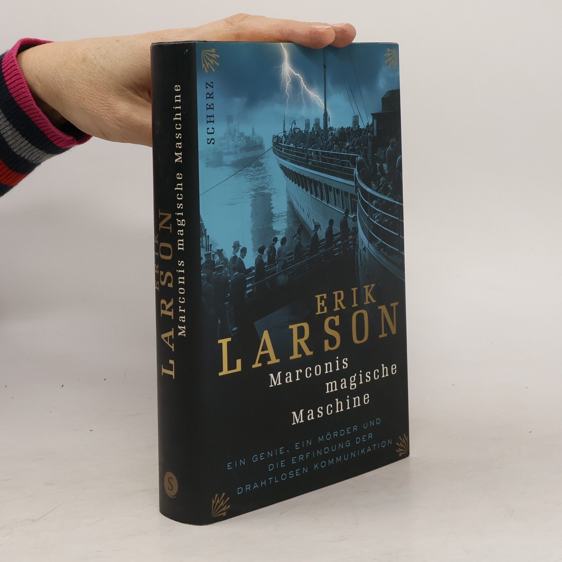 Erik Larson Marconis magische Maschine