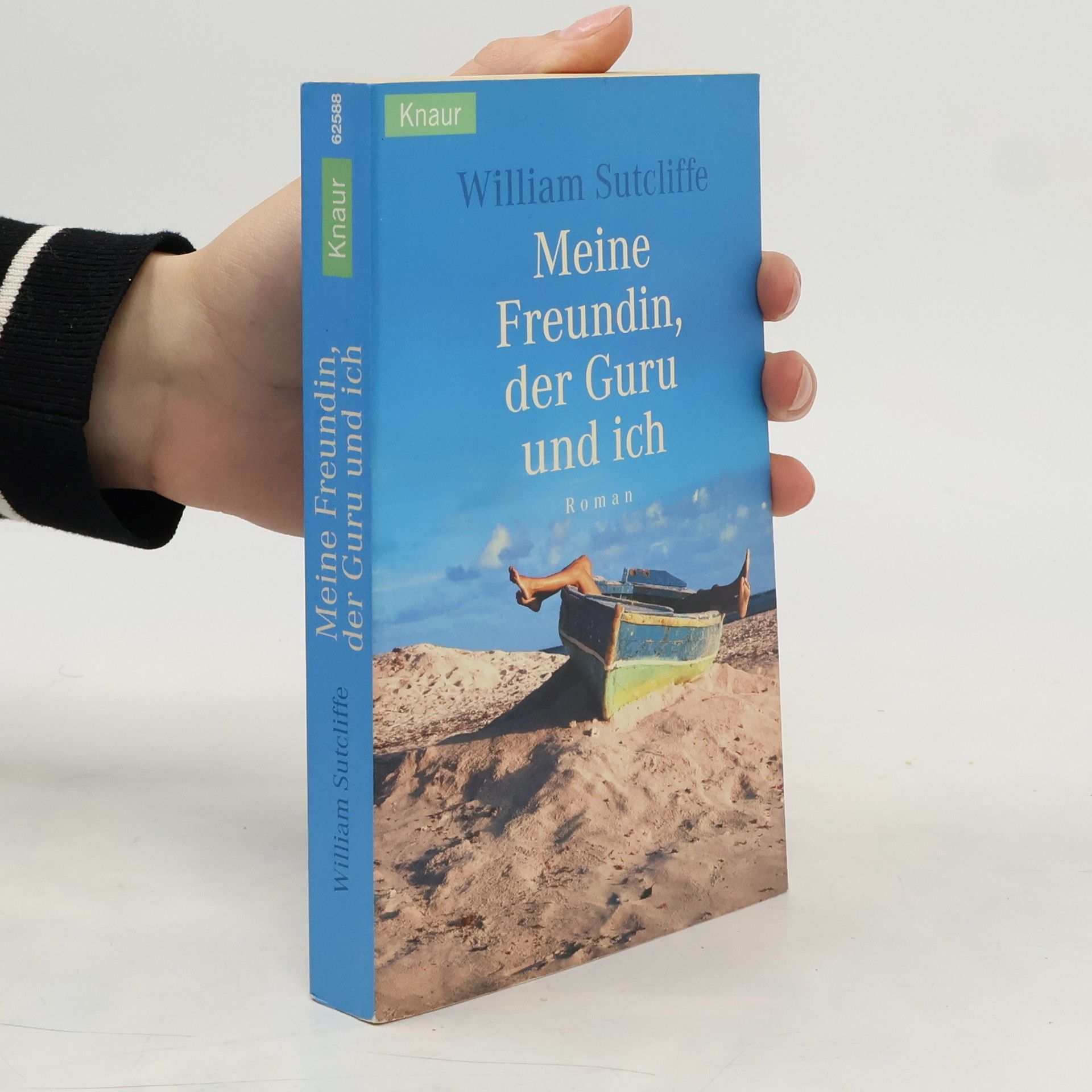 Sutcliffe William Meine Freundin, der Guru und ich