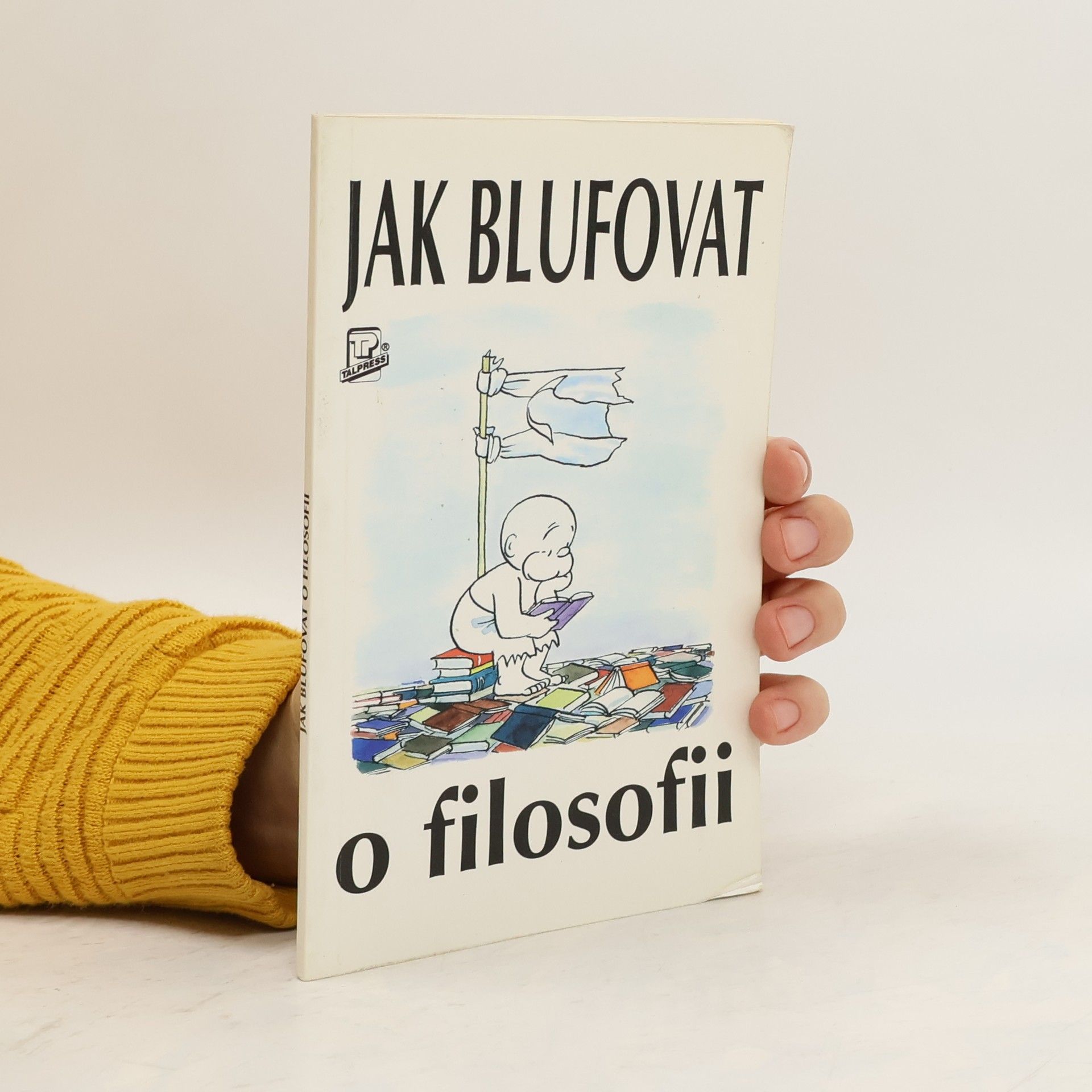 Jim Hankinson Jak blufovat o filosofii