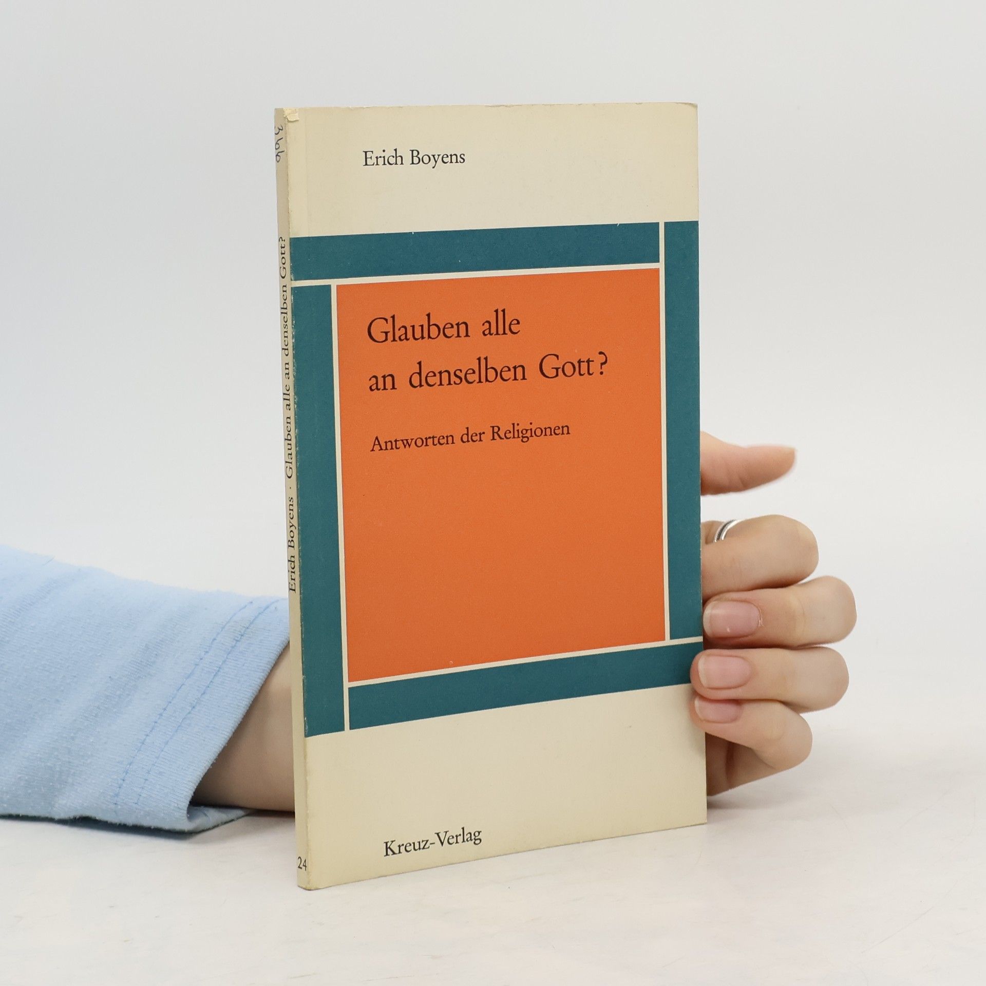 Erich Boyens Glauben alle an denselben Gott?