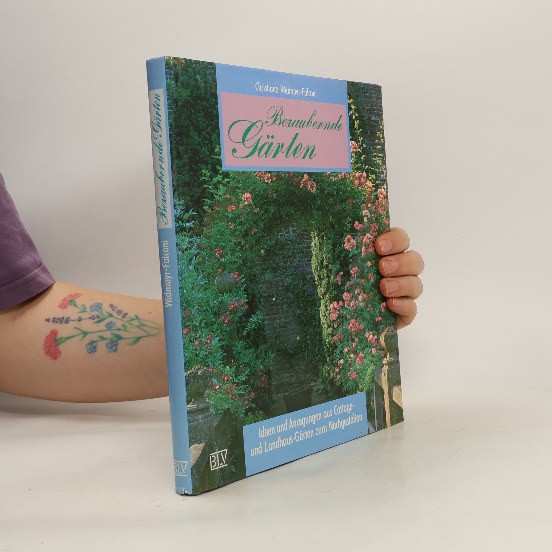 Christiane Widmayr Bezaubernde Gärten