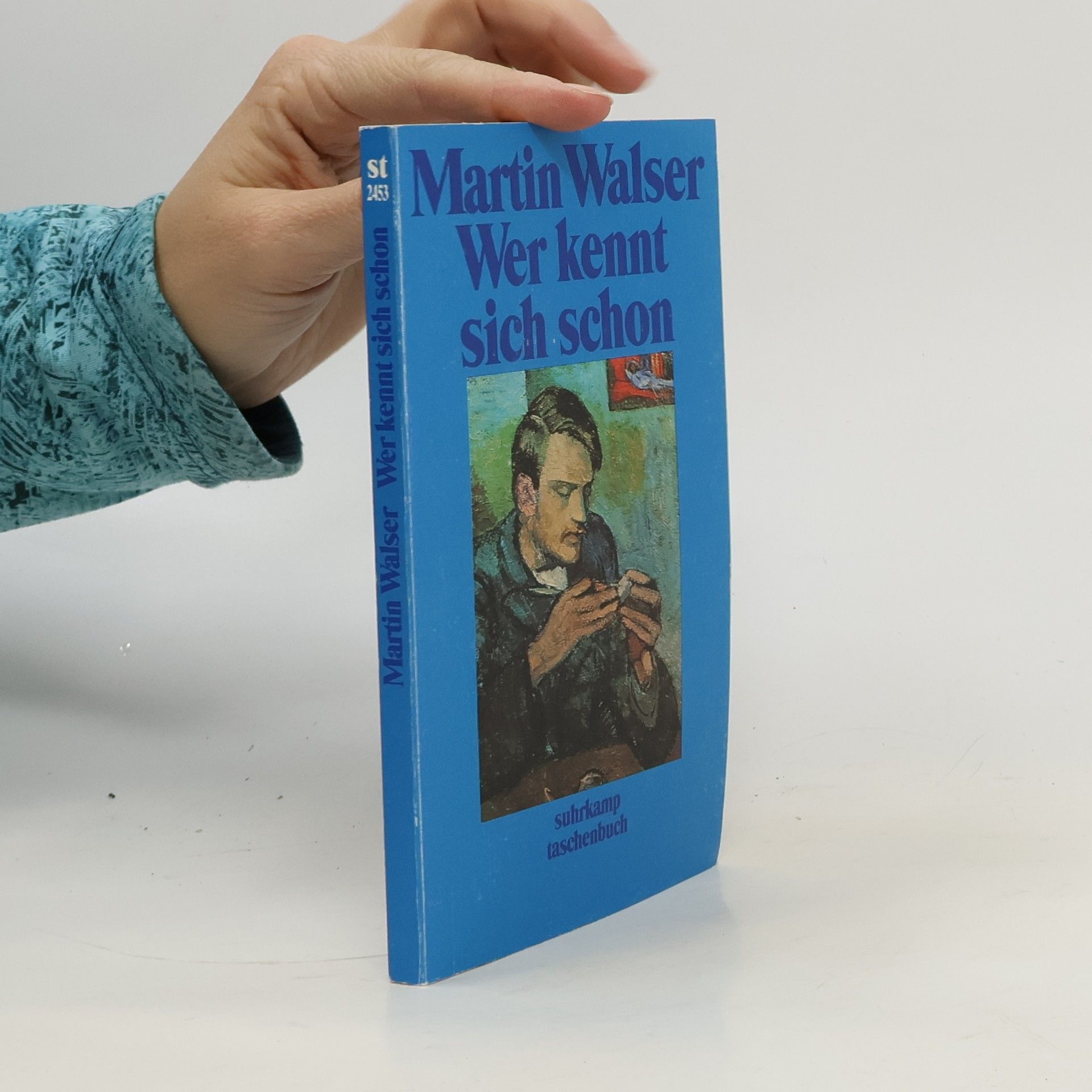 Martin Walser Wer kennt sich schon