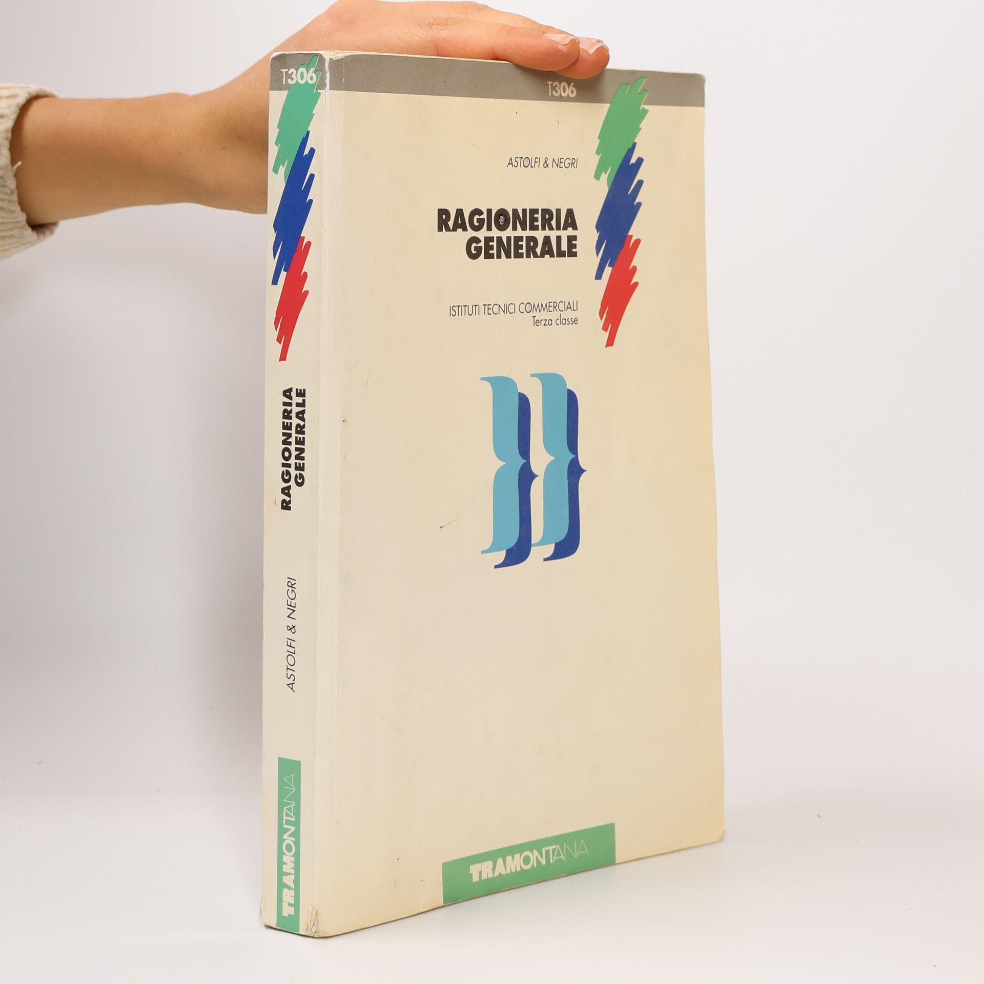 Ragioneria generale. Per la 3/a classe degli Ist. Tecnici commerciali e turistici