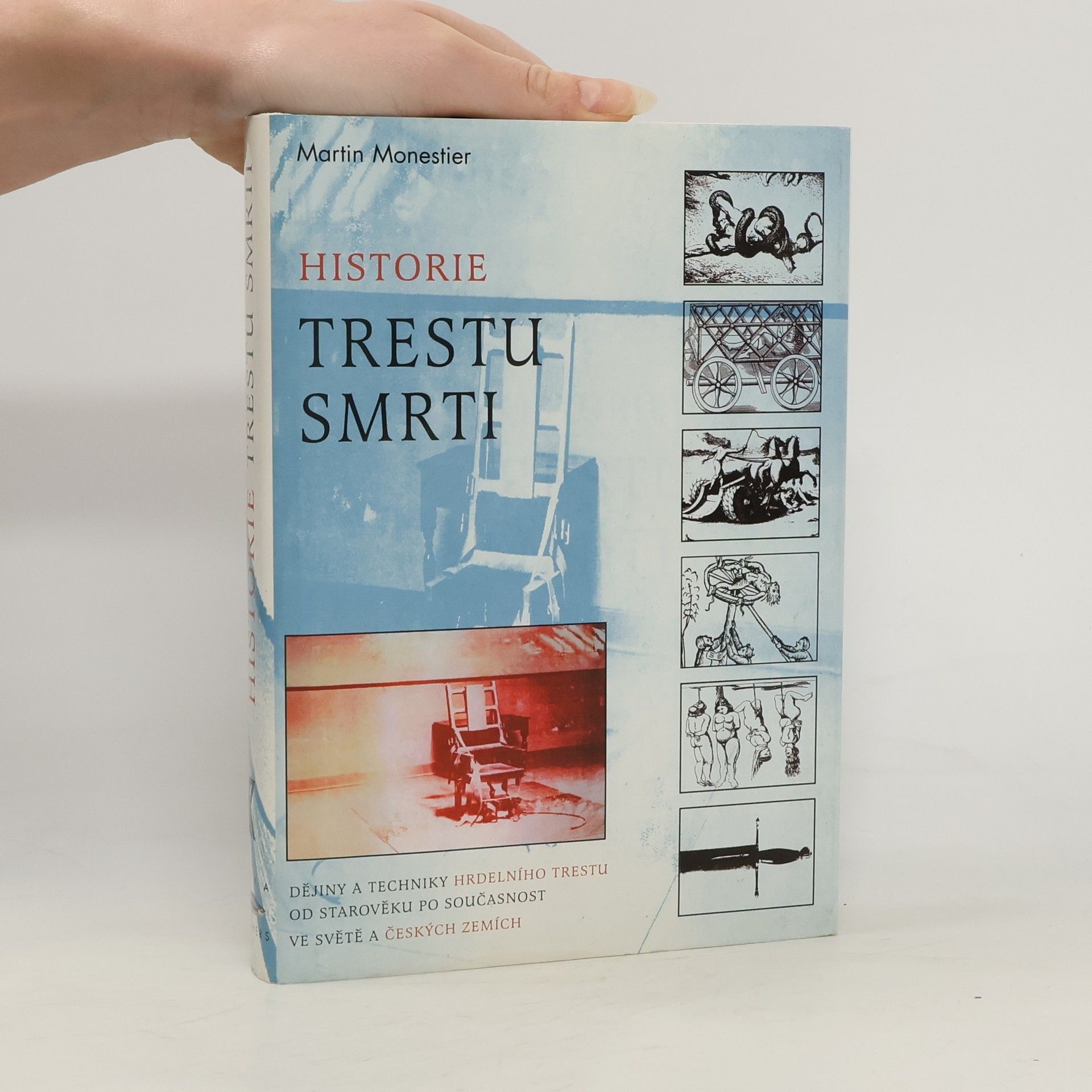 Martin Monestier Historie trestu smrti