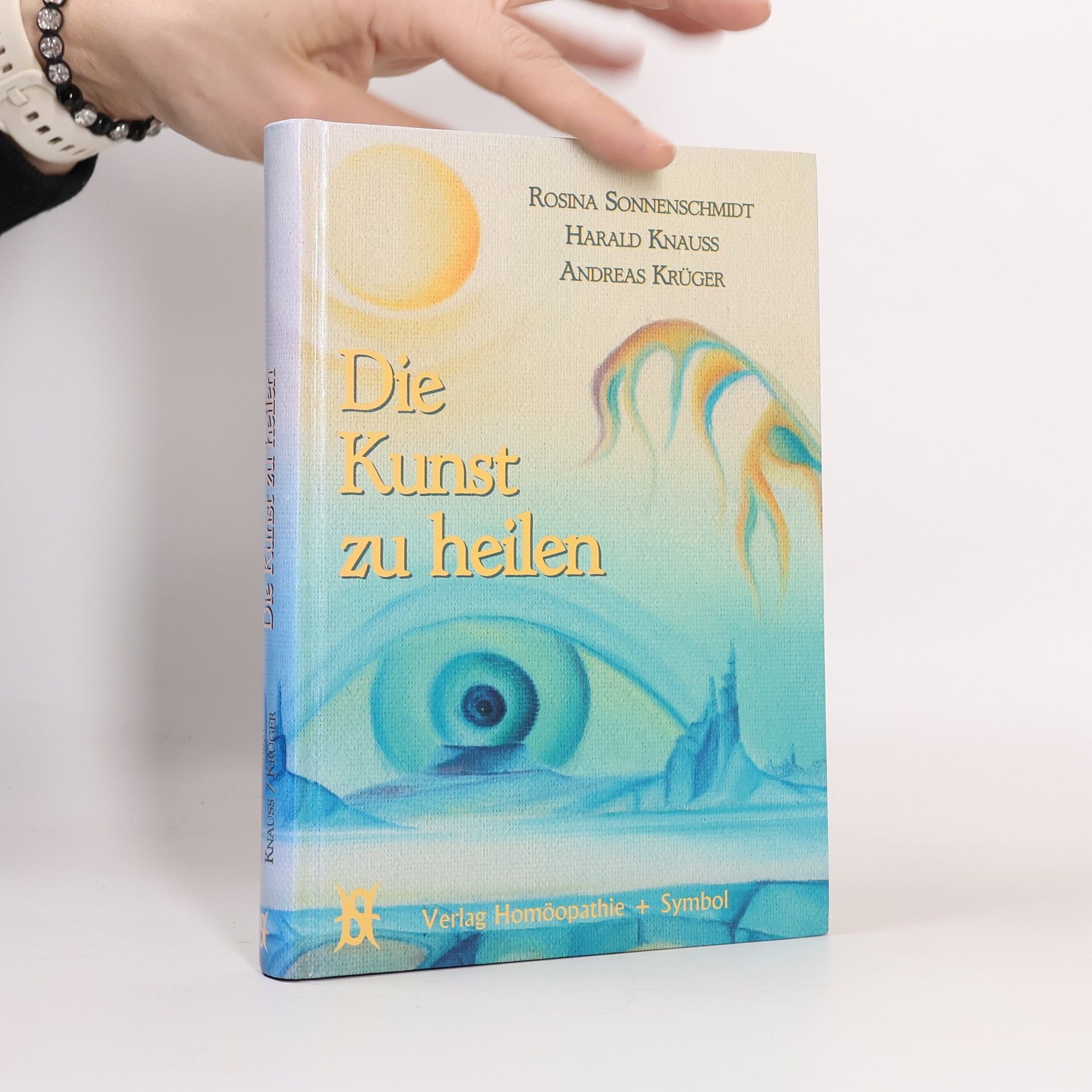 Rosina Sonnenschmidt Die Kunst zu heilen