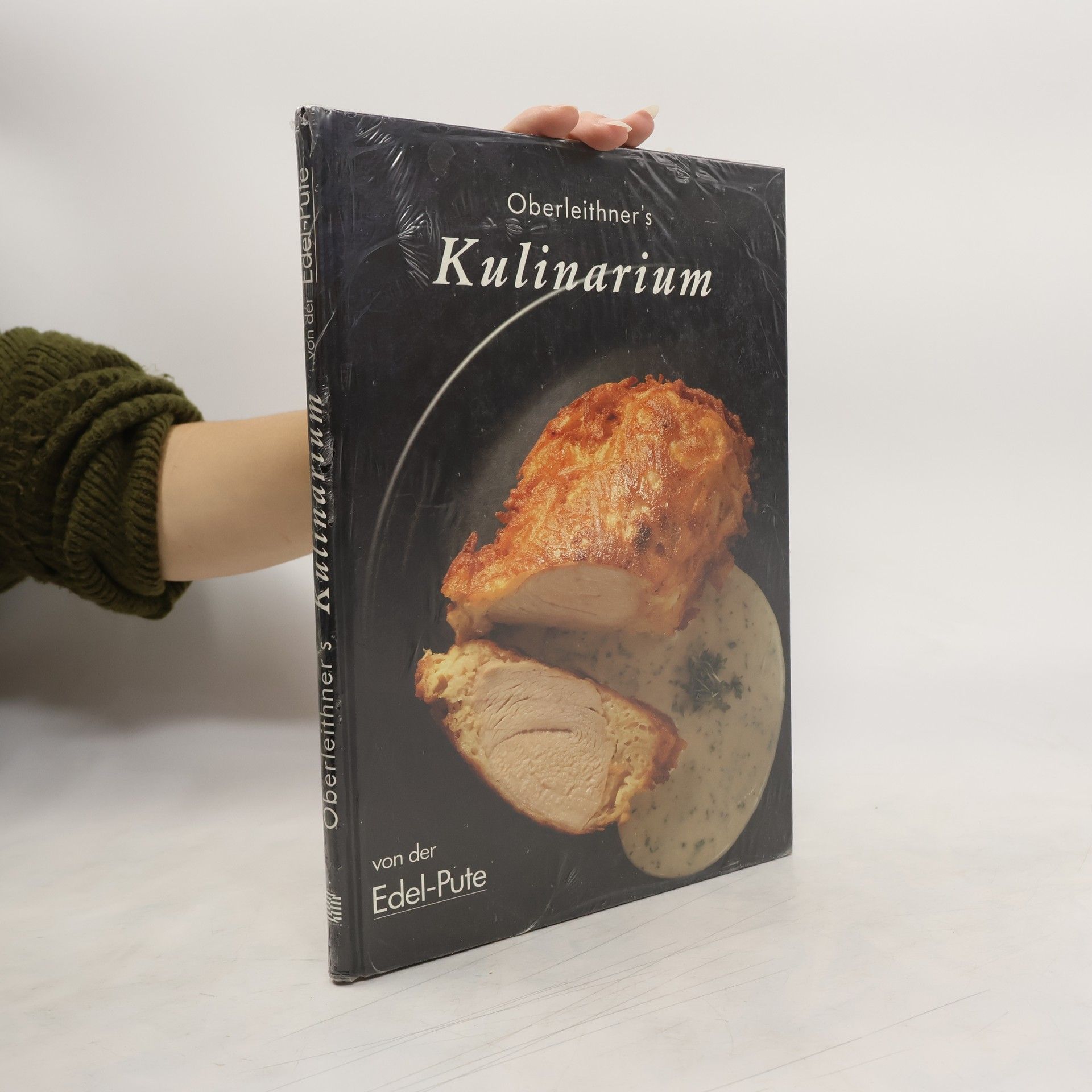 Oberleithner's Kulinarium von der Edel-Pute