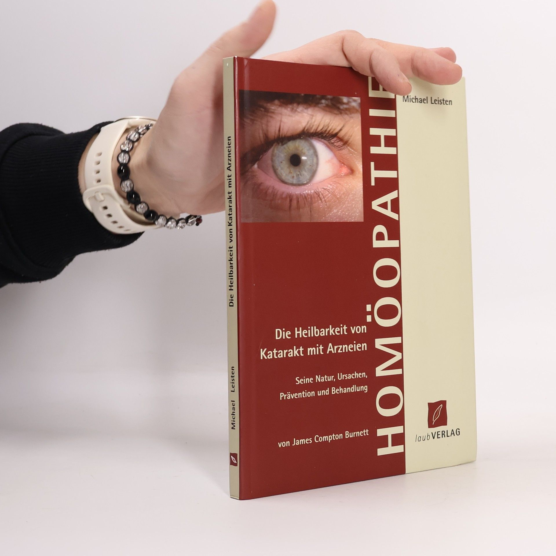 James Compton Burnett Katarakt. Heilbarkeit von Grauem Star mit Arzneien