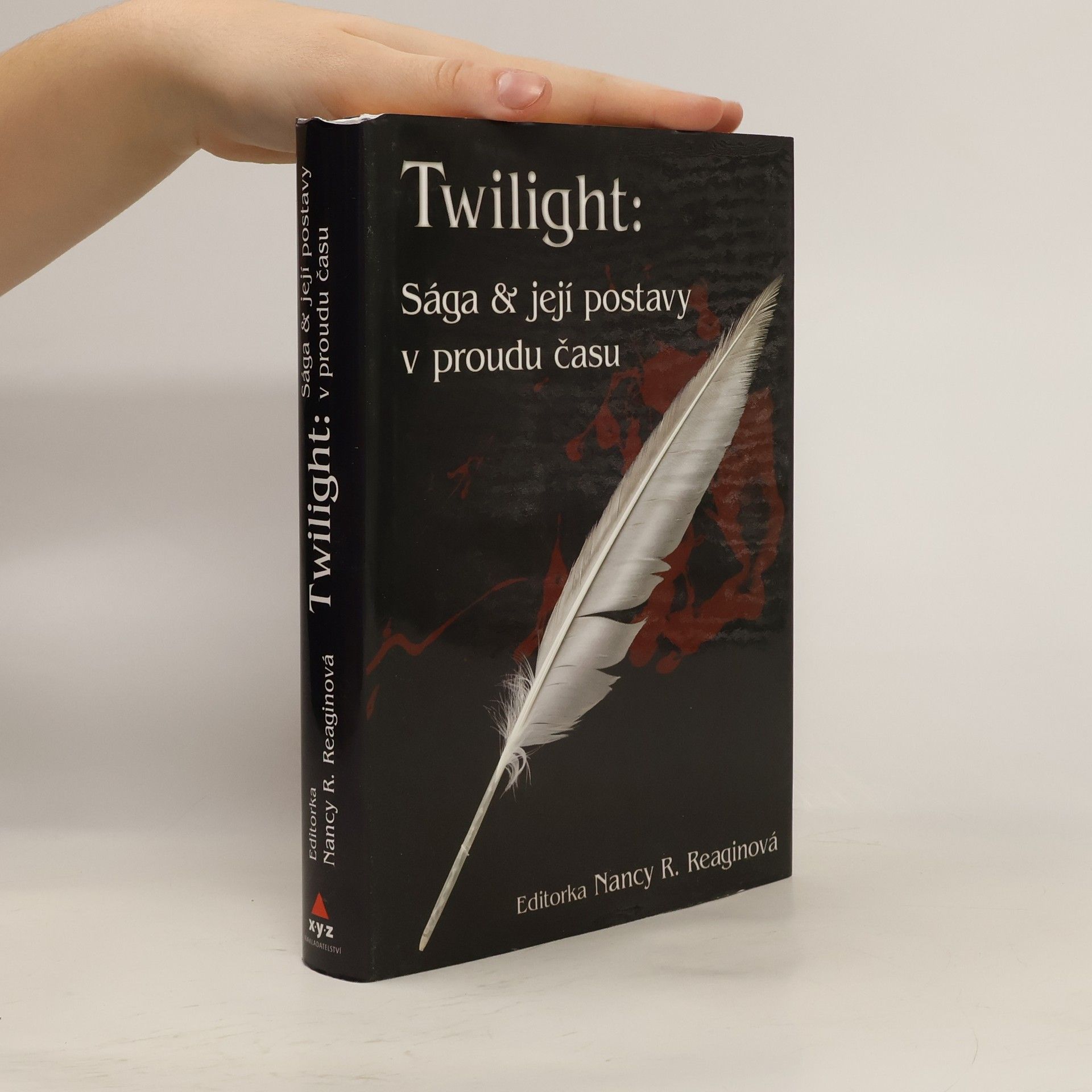 Nancy Ruth Reagin Twilight. Sága a její postavy v proudu času