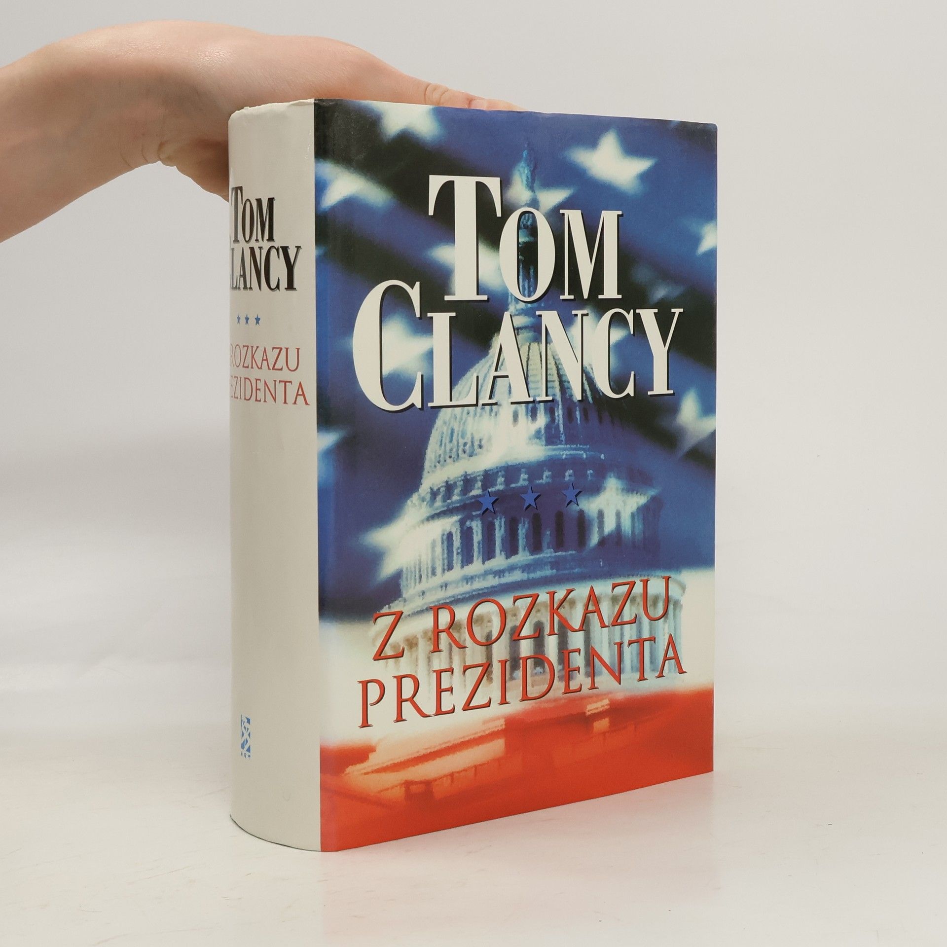 Tom Clancy Z rozkazu prezidenta