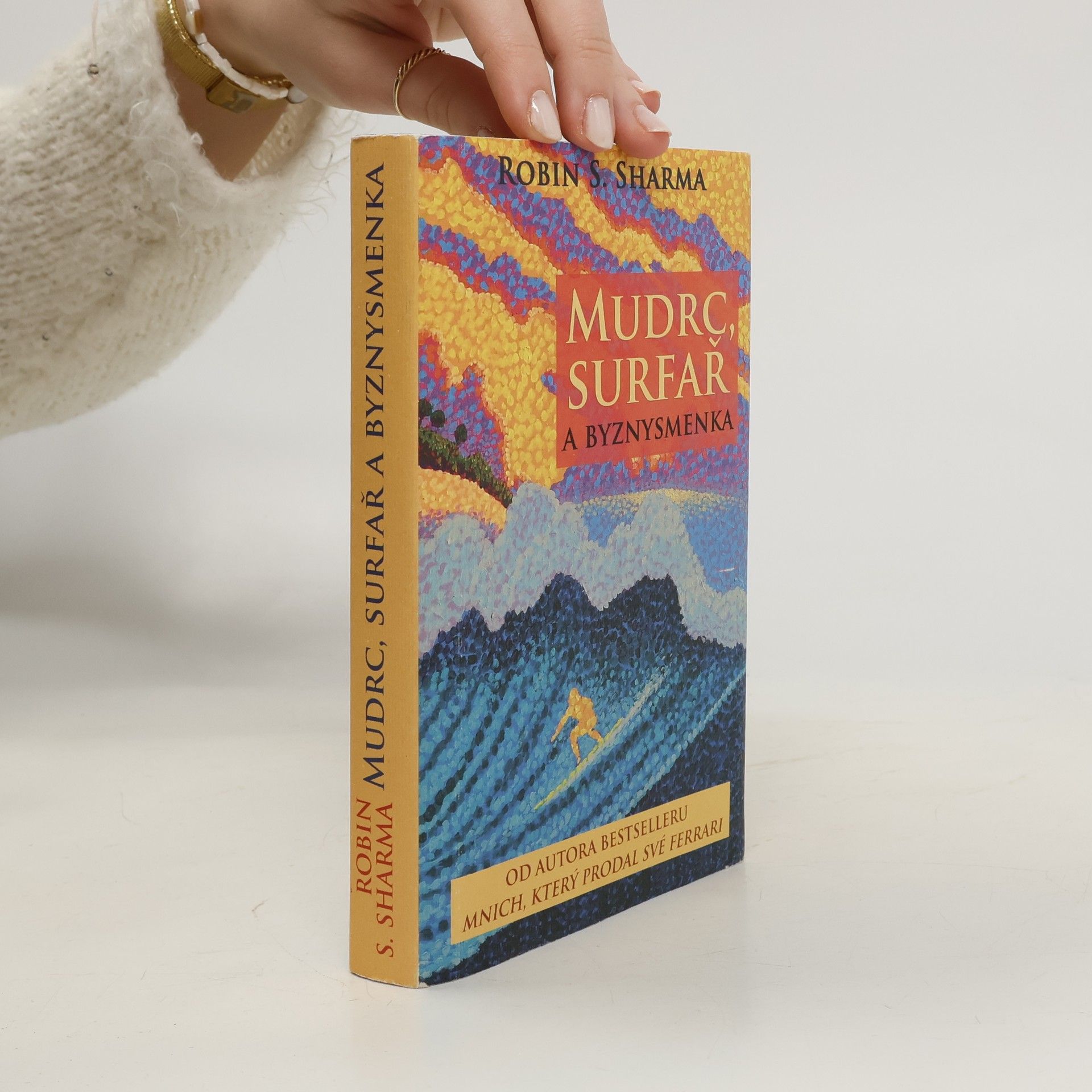 Robin Sharma Mudrc, surfař a byznysmenka