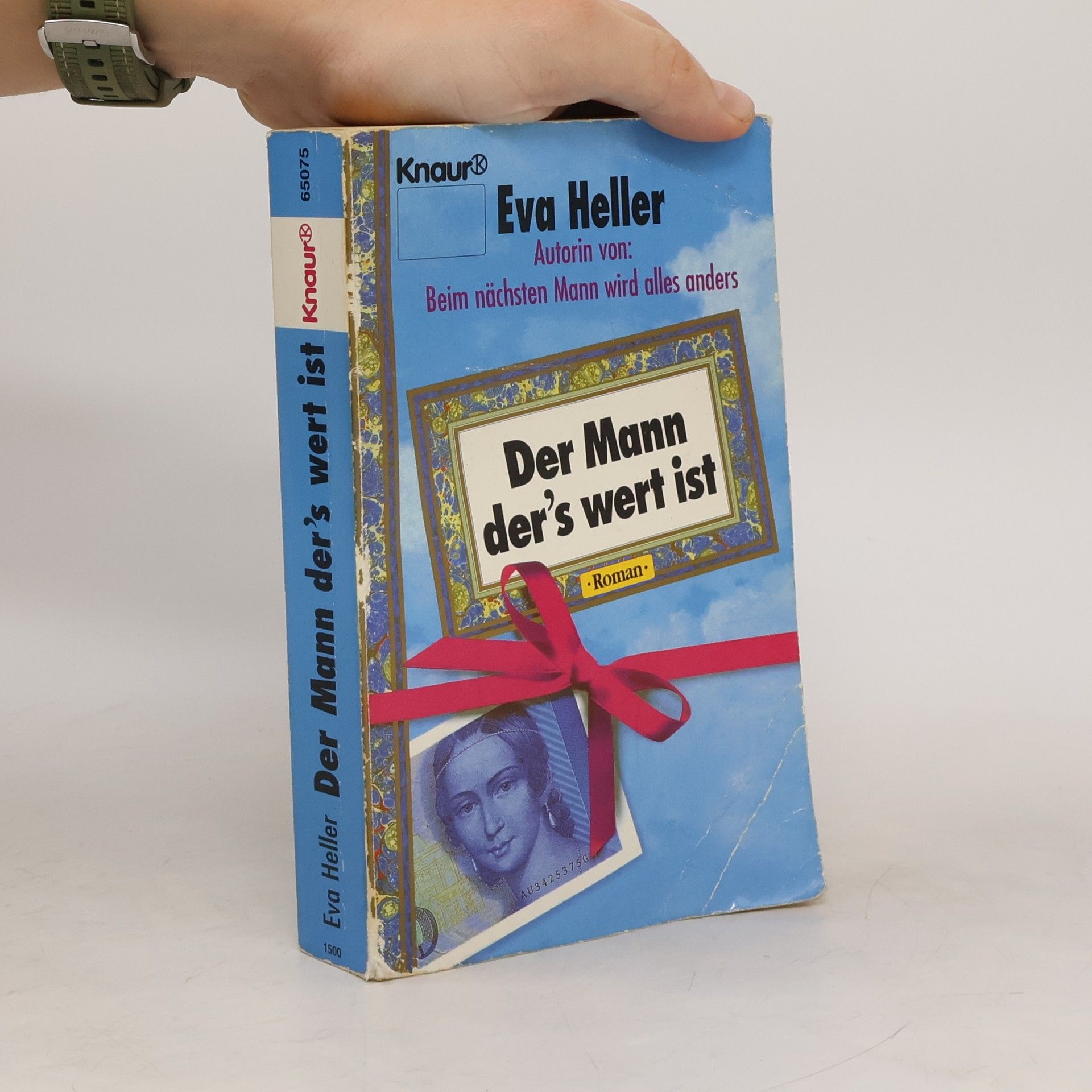 Eva Heller-Karneth Der Mann Der's Wert Ist