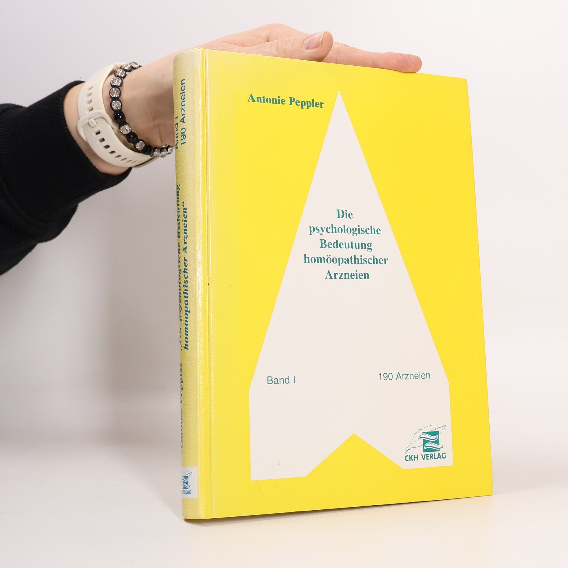 Antonie Peppler Die psychologische Bedeutung homöopathischer Arzneien