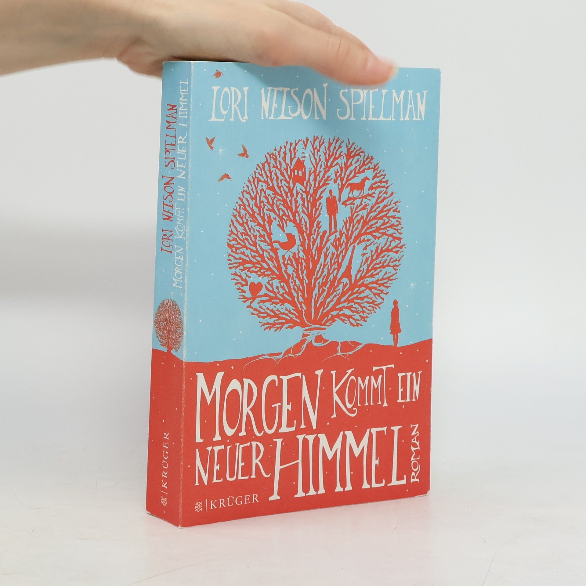 Lori Nelson Spielman Morgen kommt ein neuer Himmel