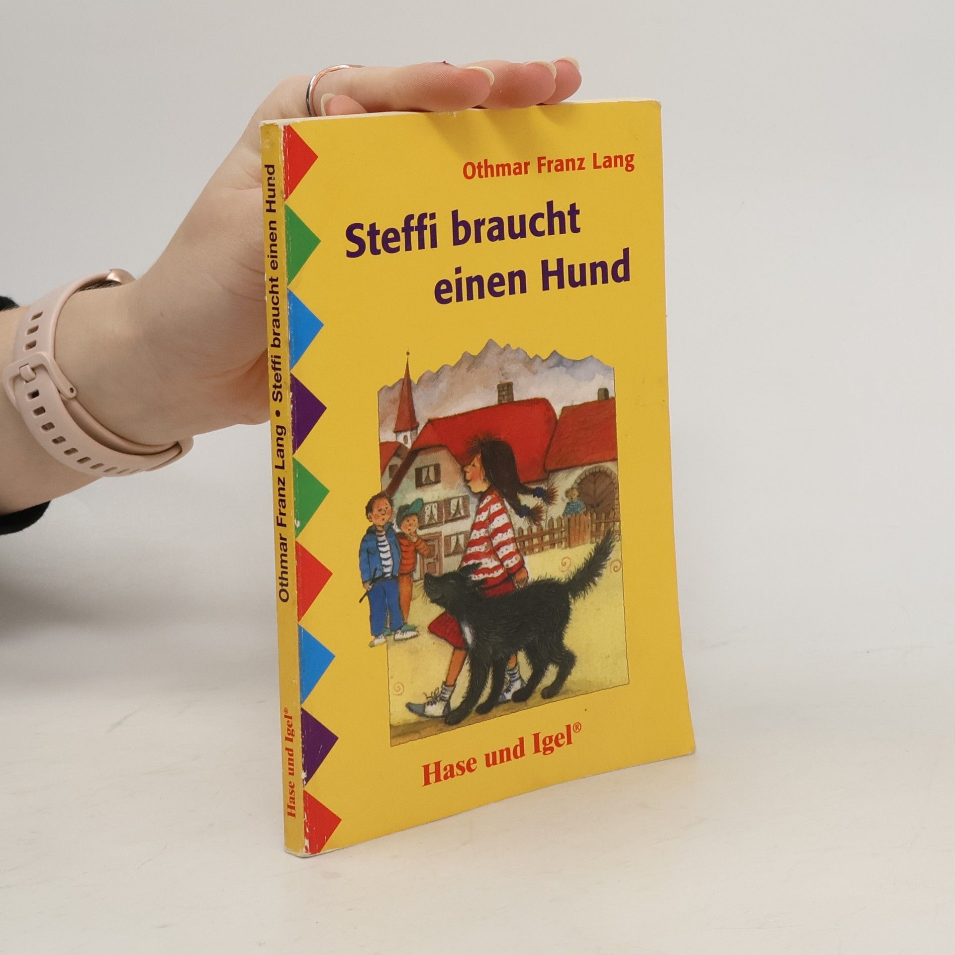 Othmar Franz Lang Steffi braucht einen Hund