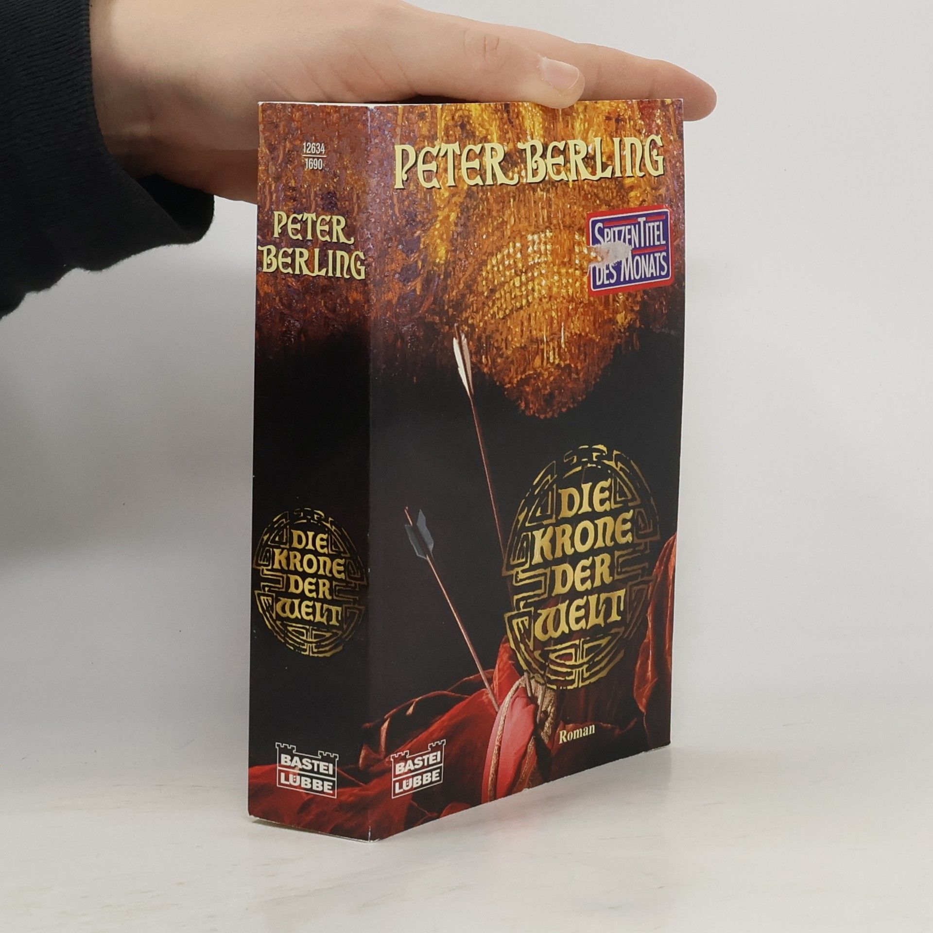 Peter Berling Die Krone der Welt