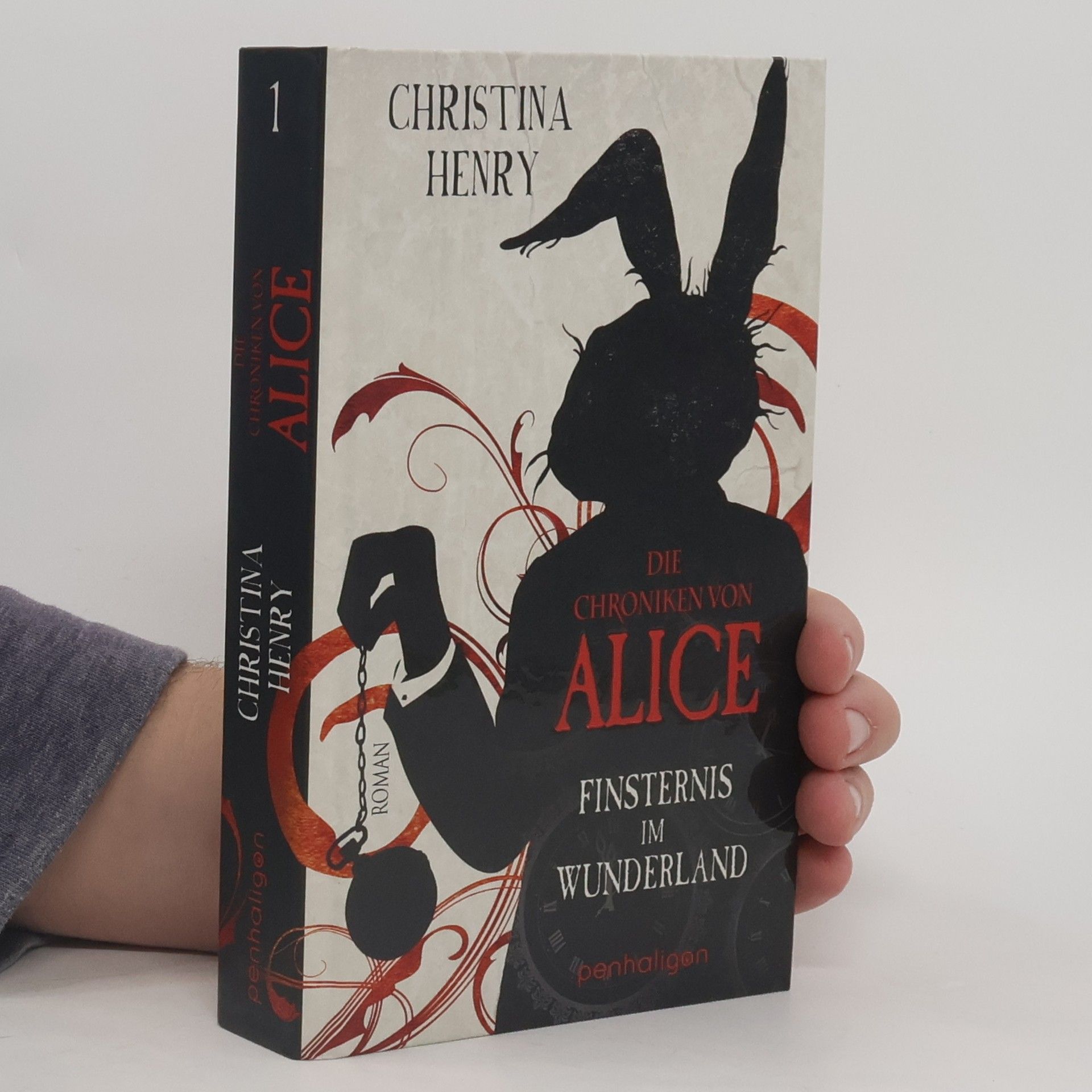 Christina Henry Die Chroniken von Alice. Finsternis im Wunderland
