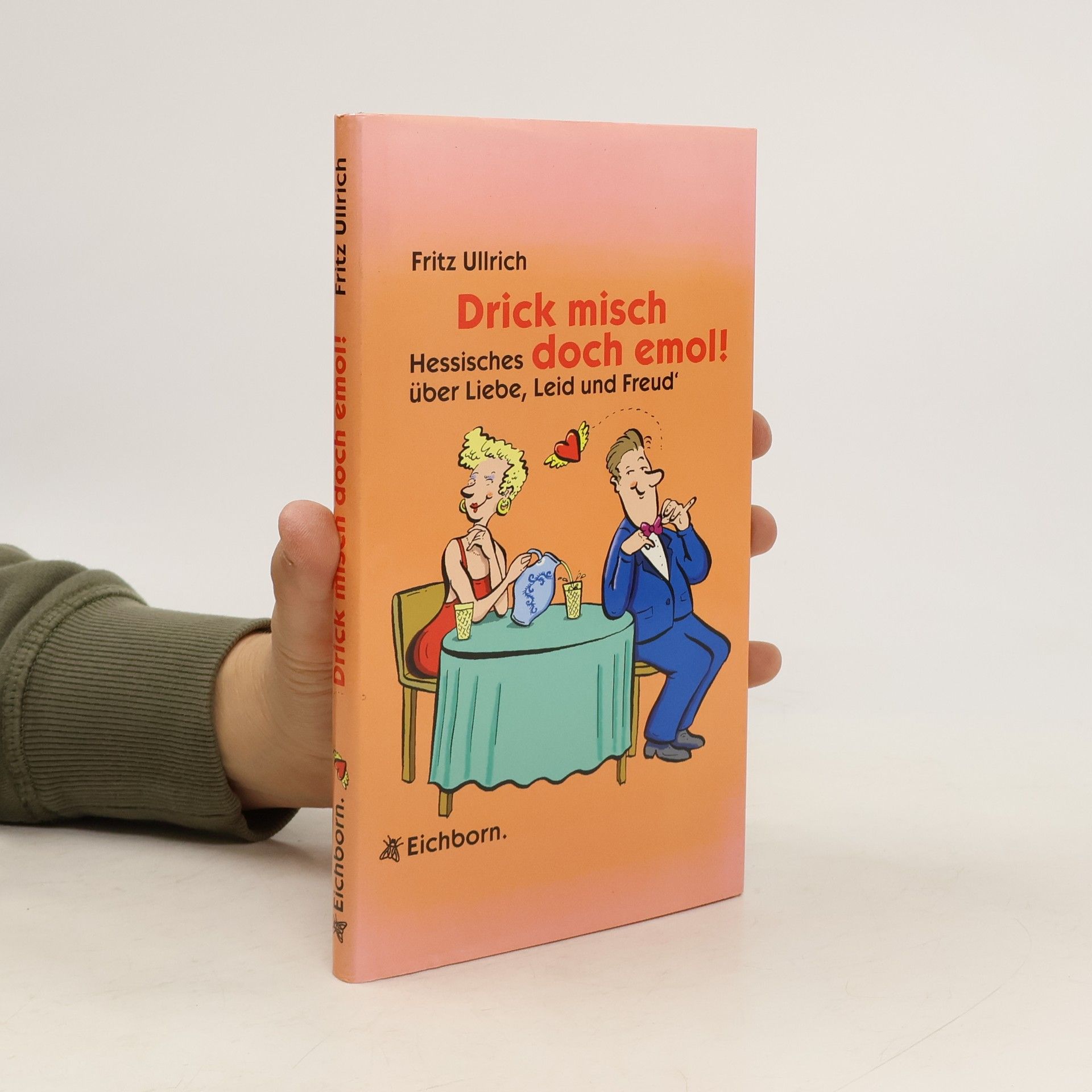 Fritz Ullrich  Drick misch doch emol!