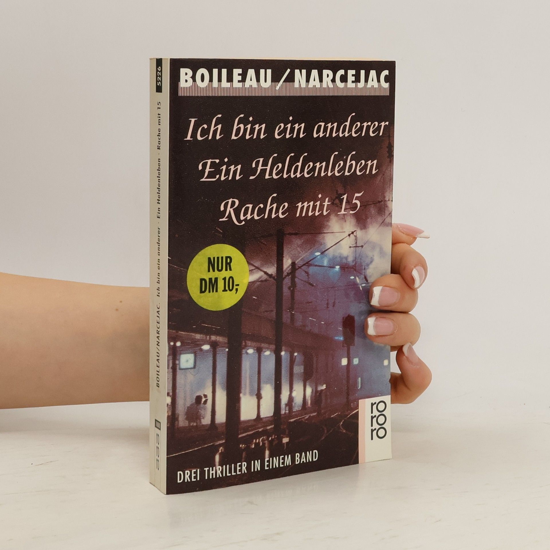 Pierre Boileau Ich bin ein anderer. Ein Heldenleben Rache mit 15