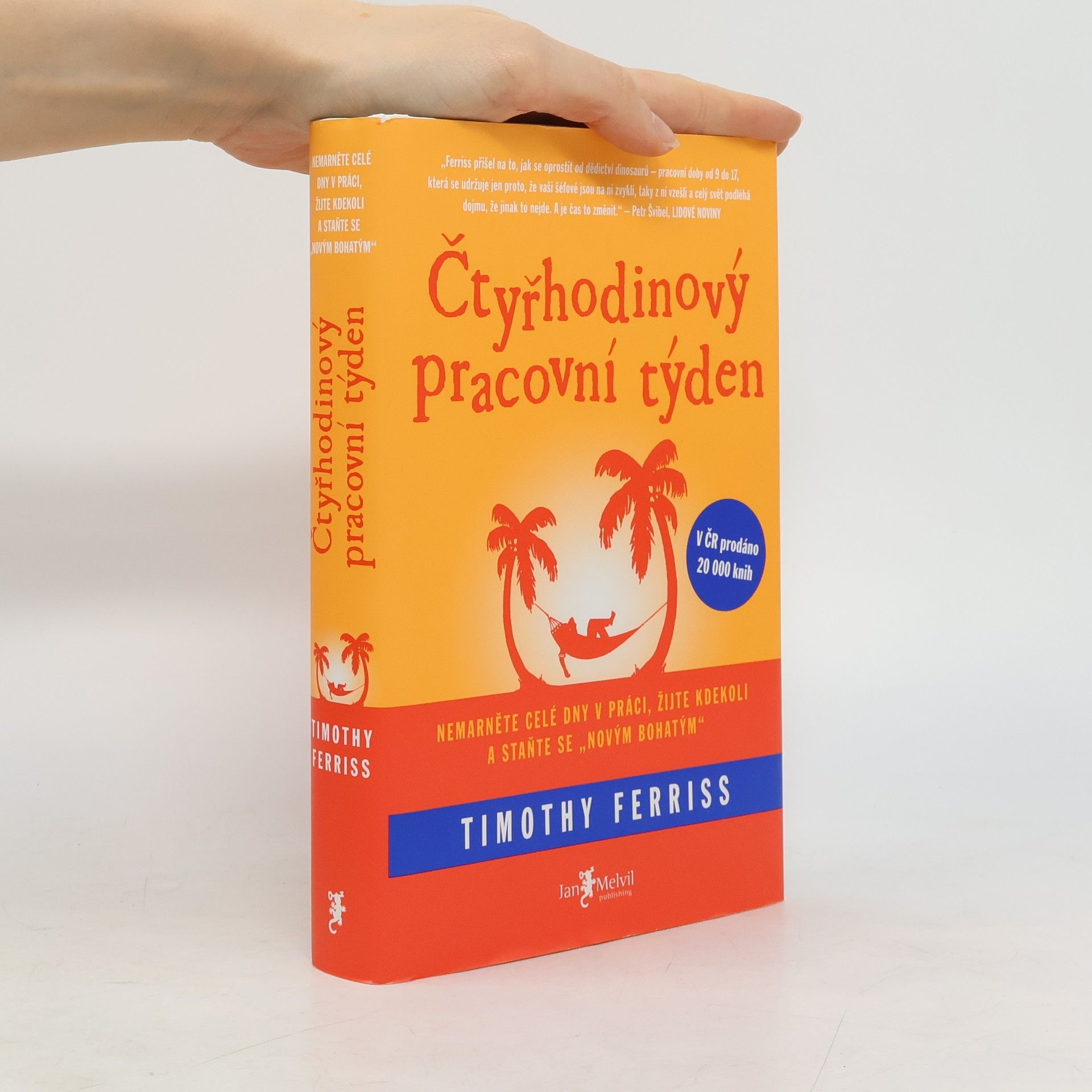 Timothy Ferriss Čtyřhodinový pracovní týden