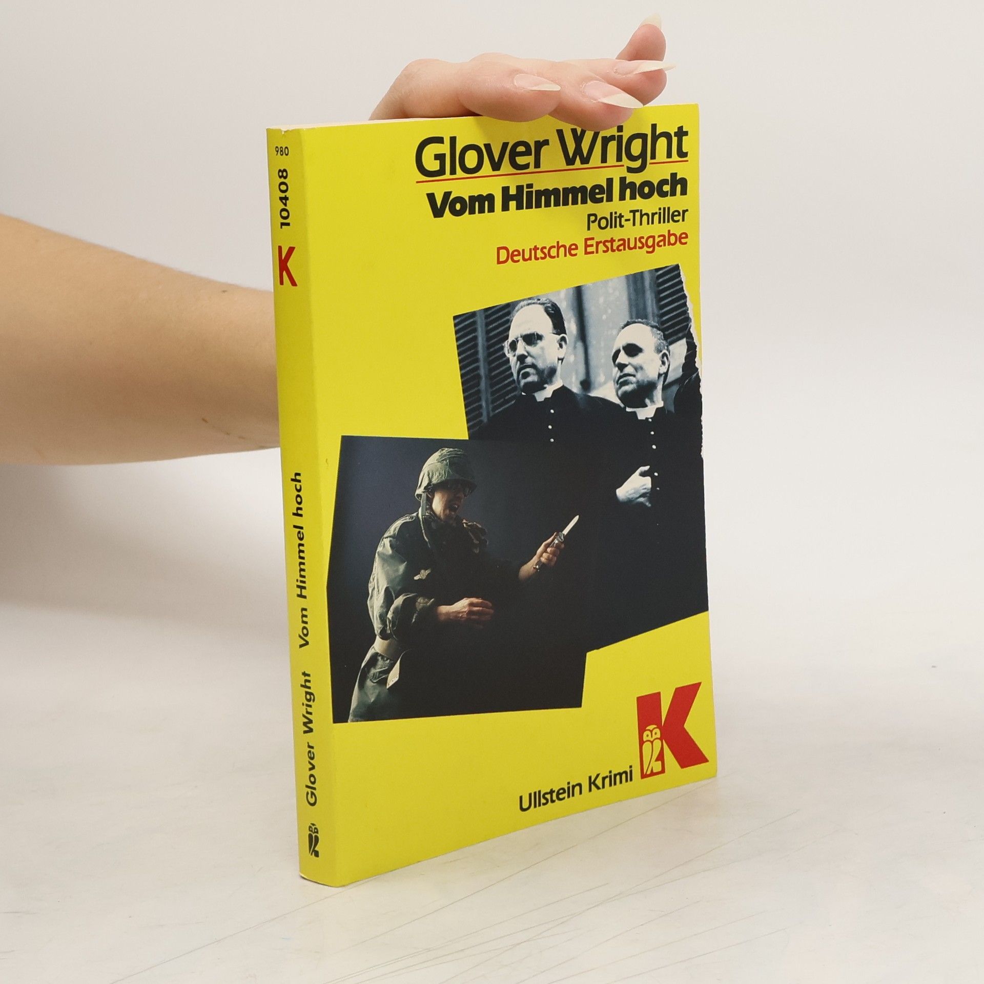 Glover Wright Vom Himmel hoch. Polit- Thriller.