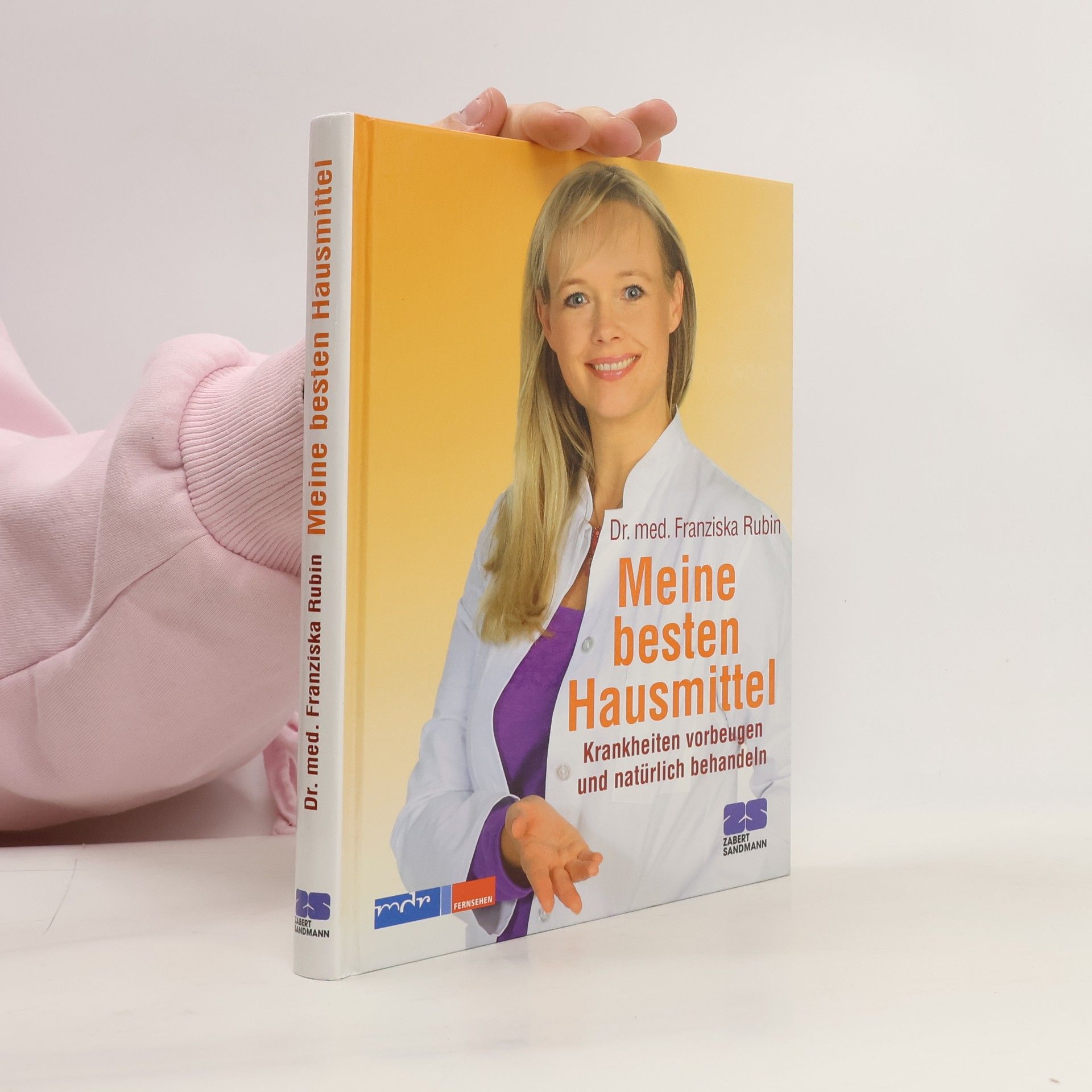 Franziska Rubin Meine besten Hausmittel