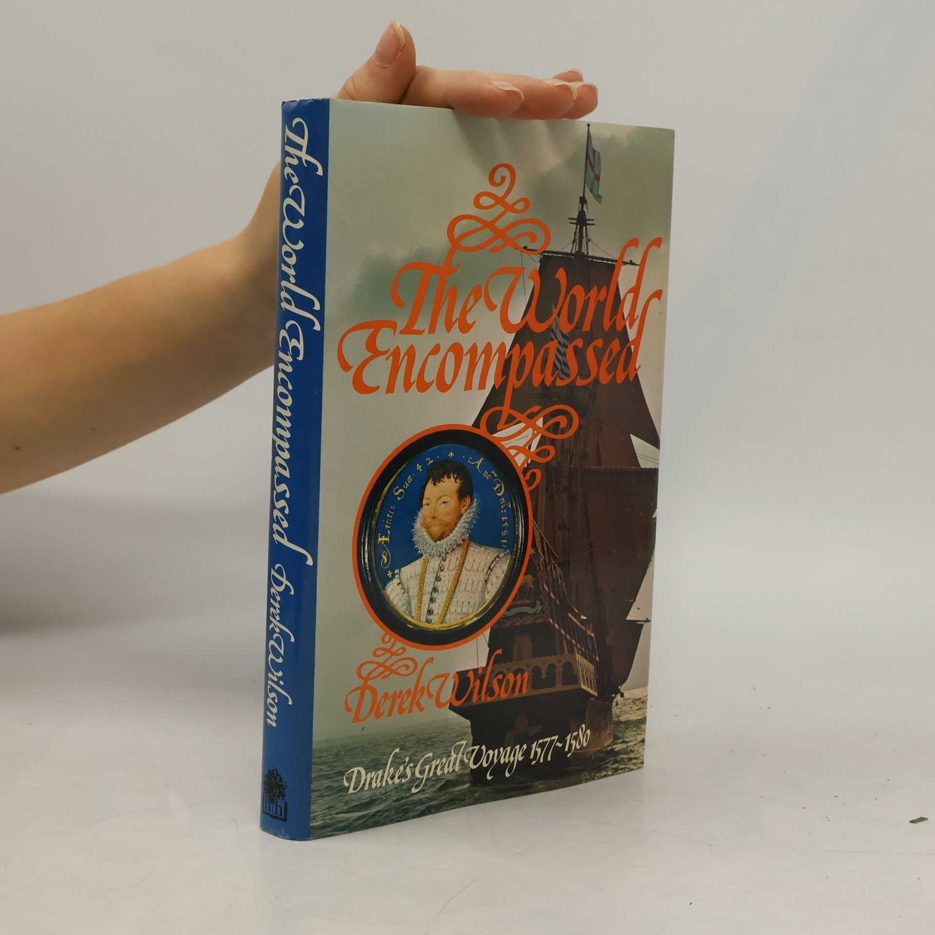 Derek A. Wilson The World Encompassed