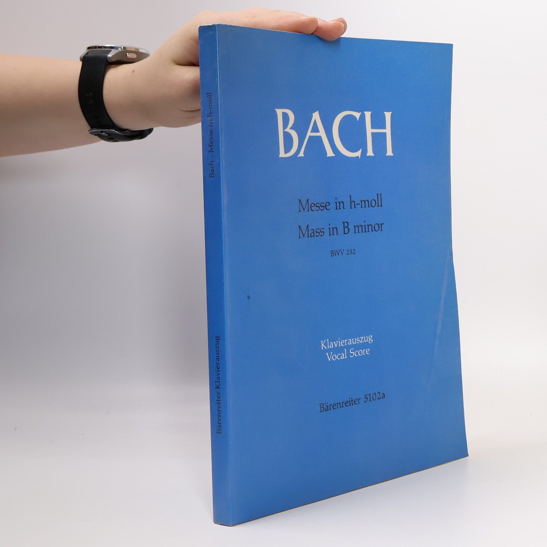 Johann Sebastian Bach Messe in h-moll. Mass in B minor