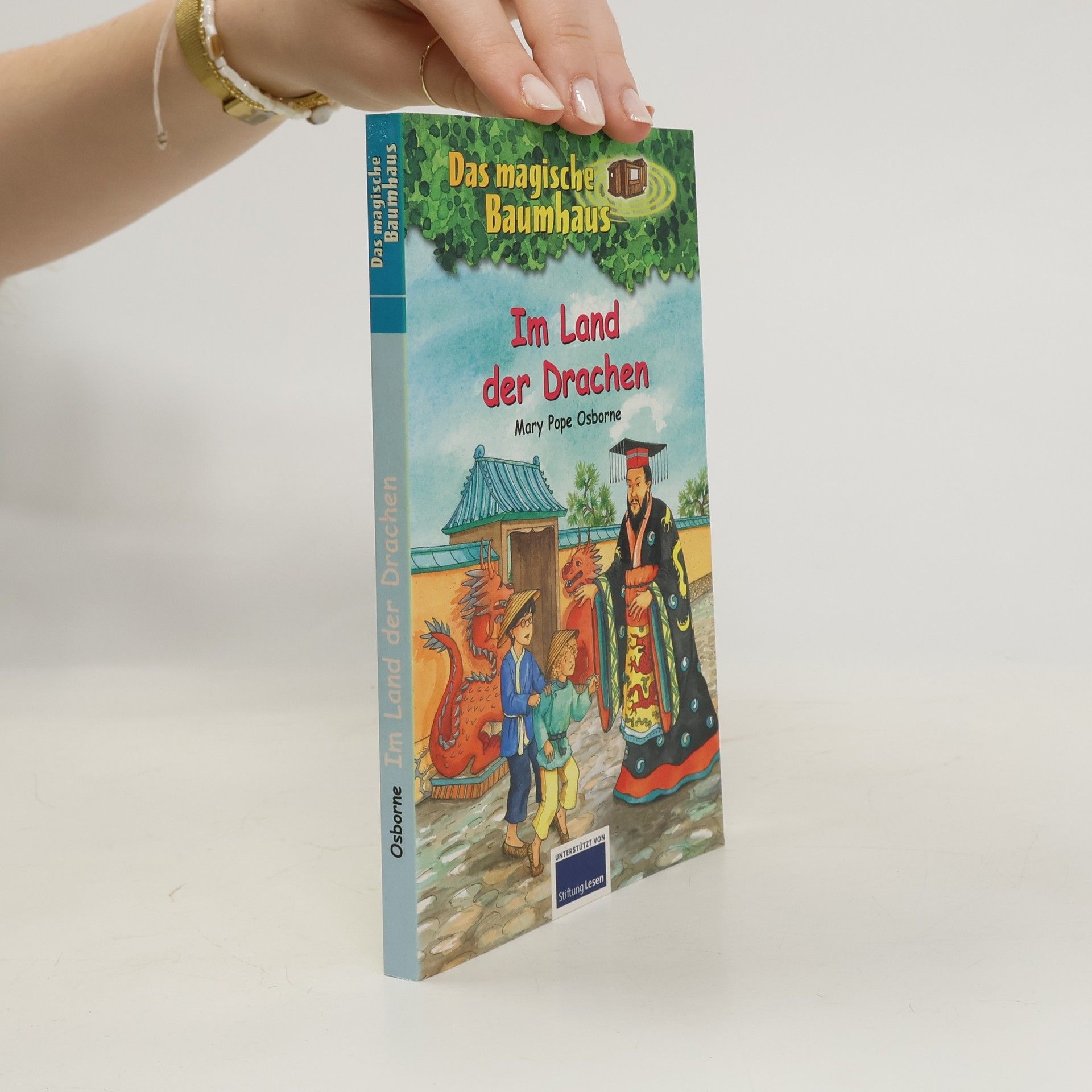 Mary Pope Osborne Das magische Baumhaus. Im Land der Drachen.