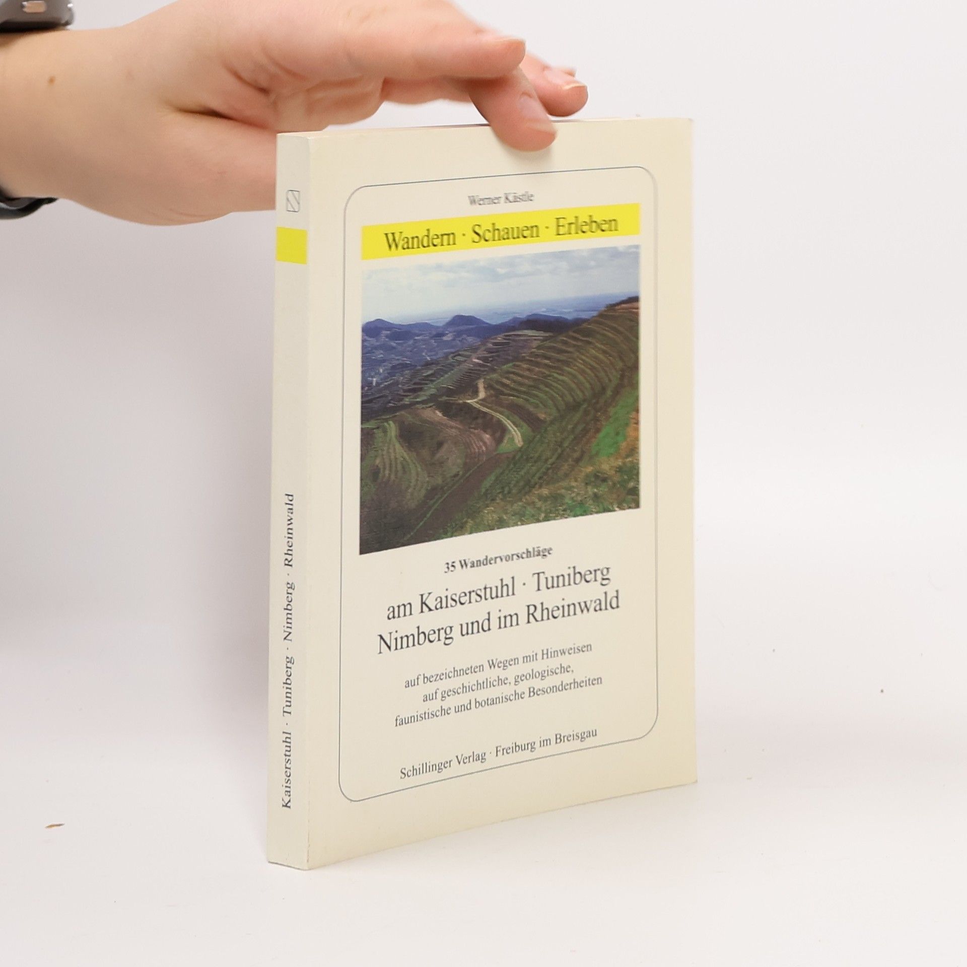 45 Wandervorschläge am Kaiserstuhl, Tuniberg, Nimberg und in den Rheinwäldern