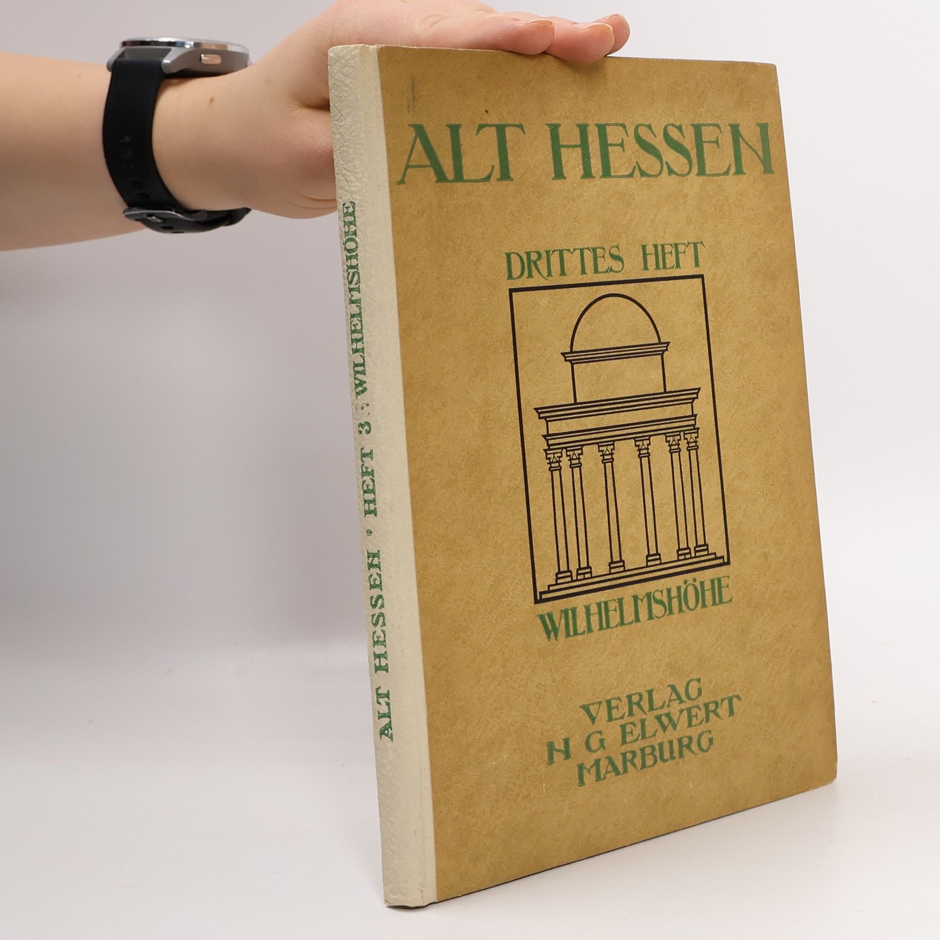 Autorenkollektiv Alt Hessen Heft 3. Wilhelmshöne