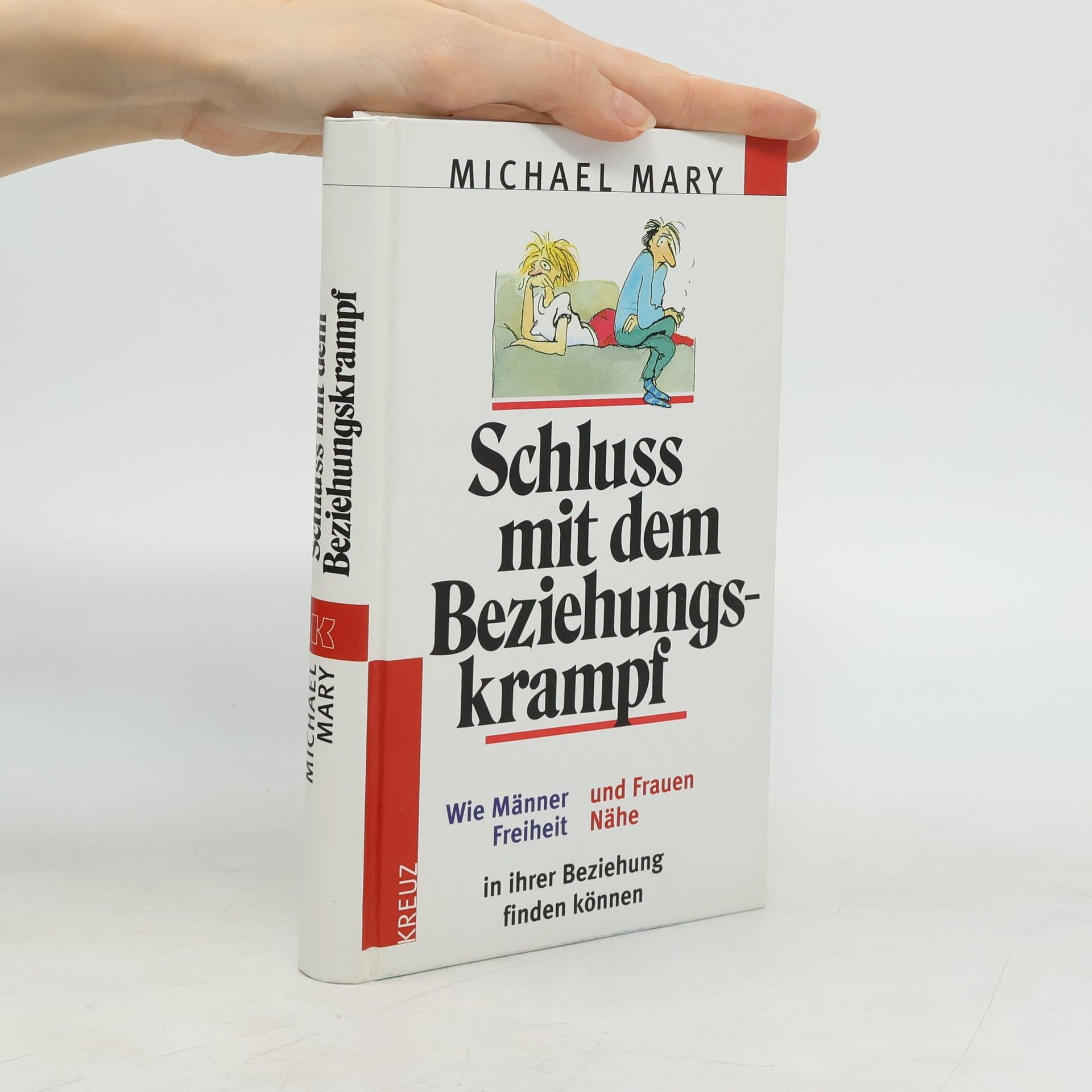 Michael Mary Schluß mit dem Beziehungskrampf
