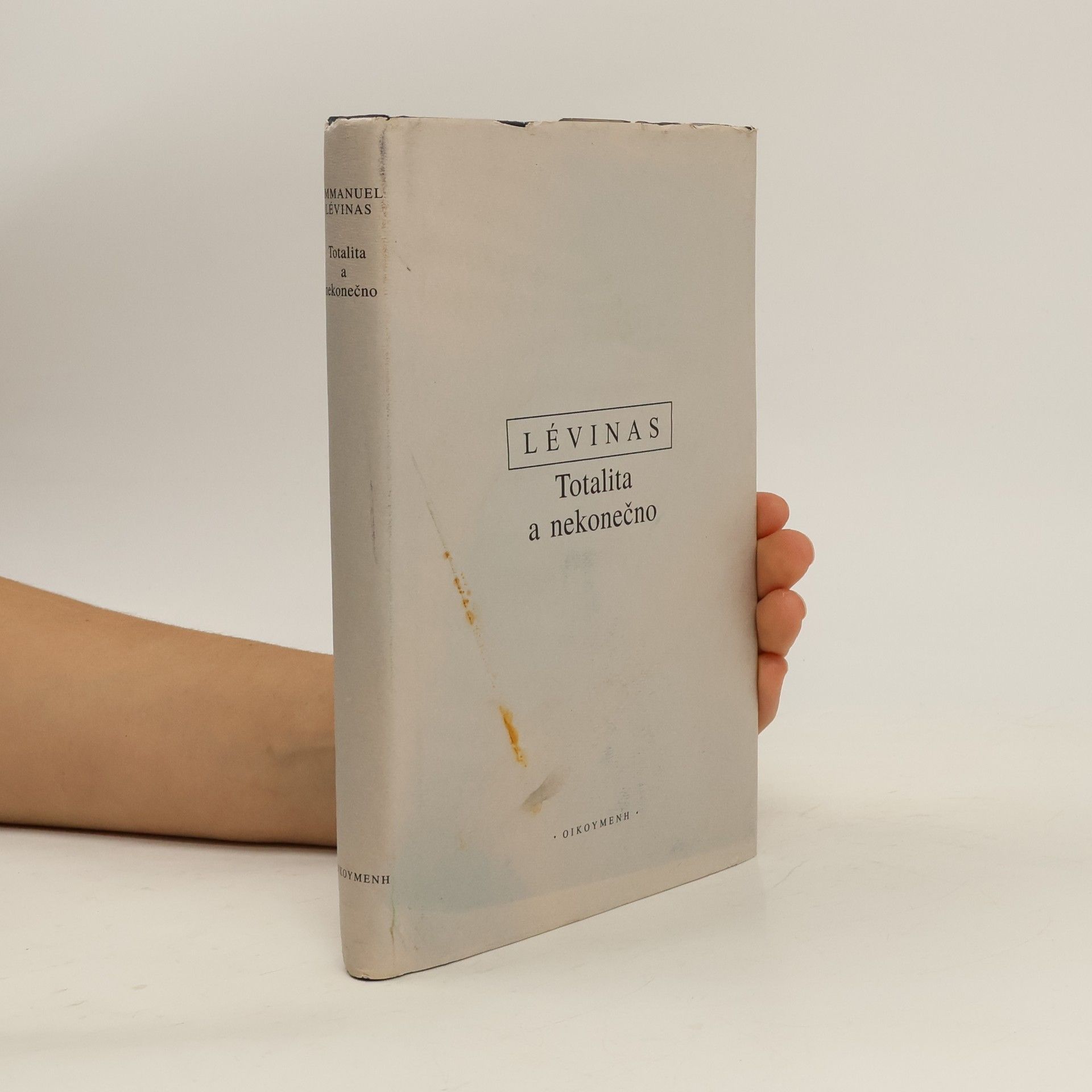 Emmanuel Lévinas Totalita a nekonečno