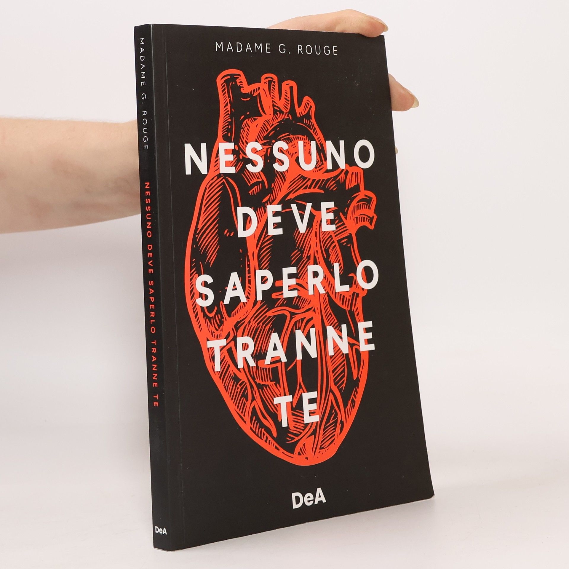 Madame G. Rouge Nessuno deve saperlo tranne te