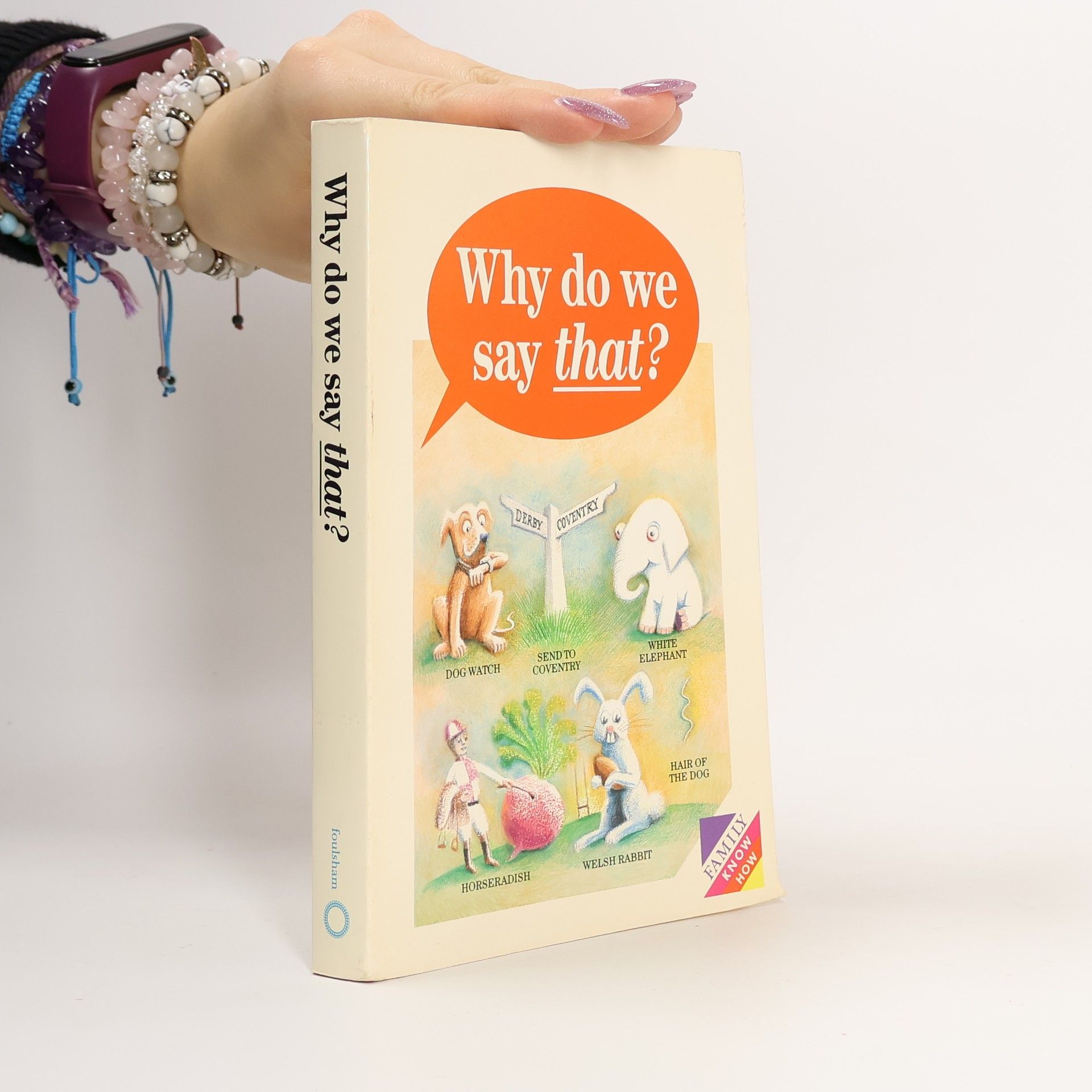 AA.VV. Why Do We Say That?