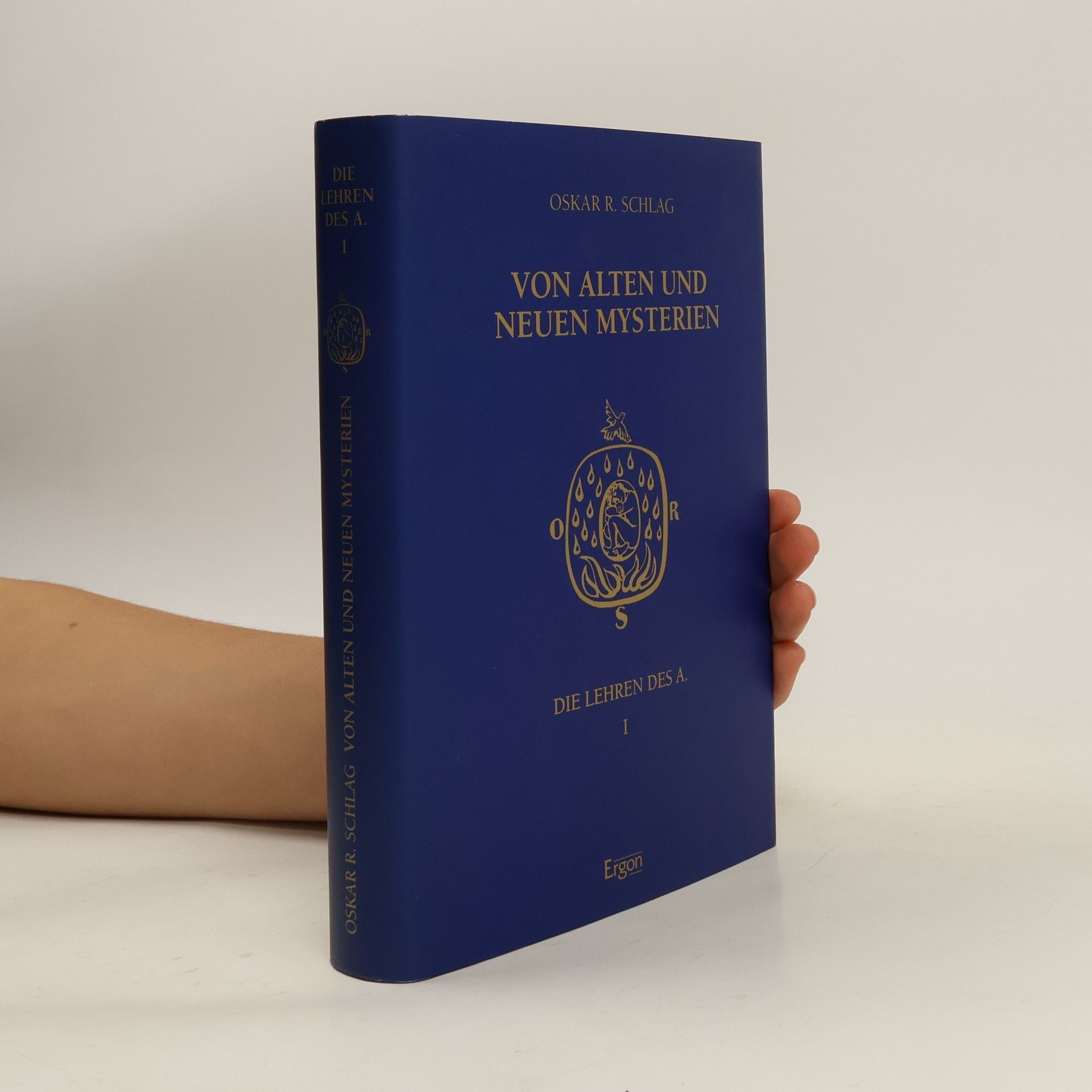Oskar R. Schlag Die Lehren des A.