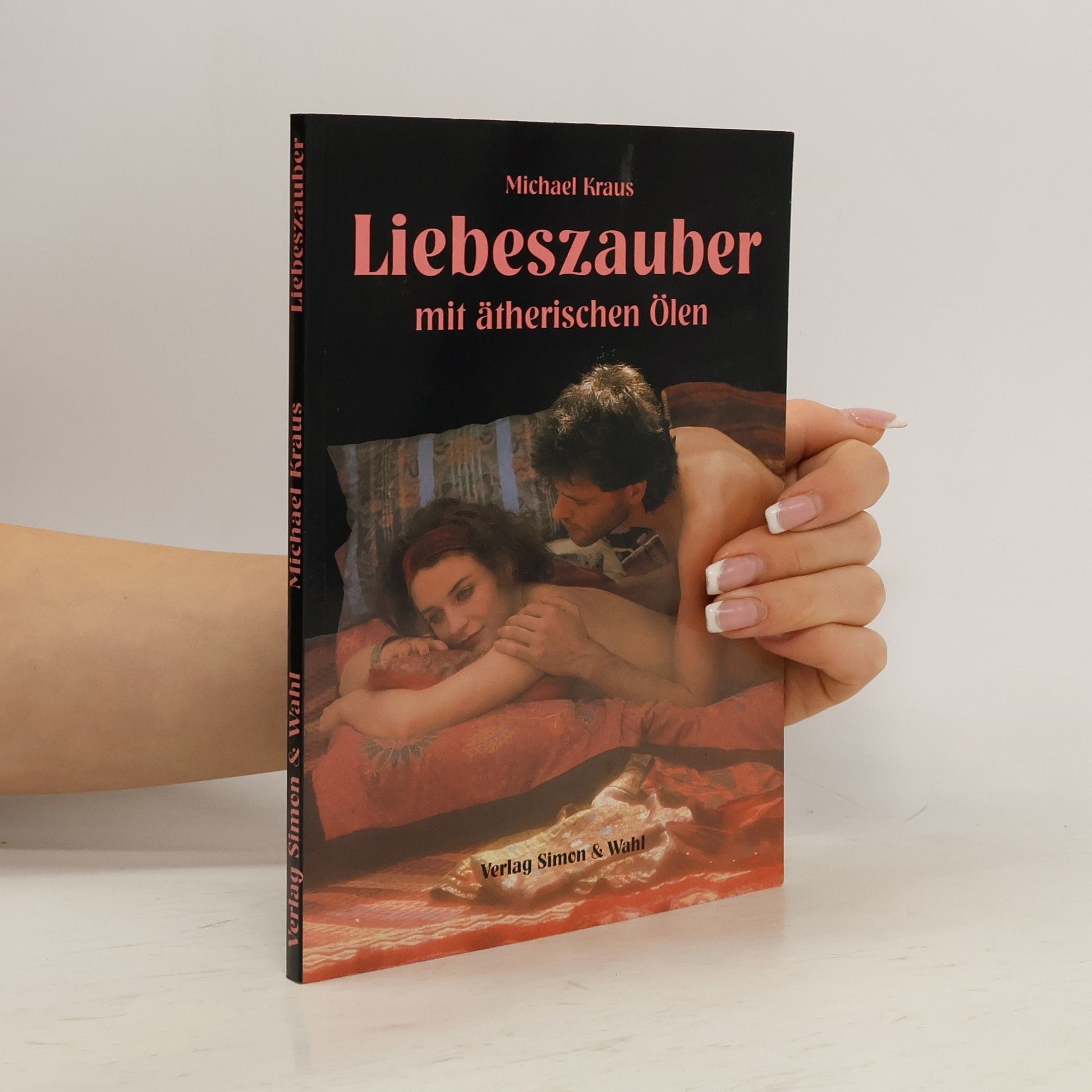 Liebeszauber mit ätherischen Ölen