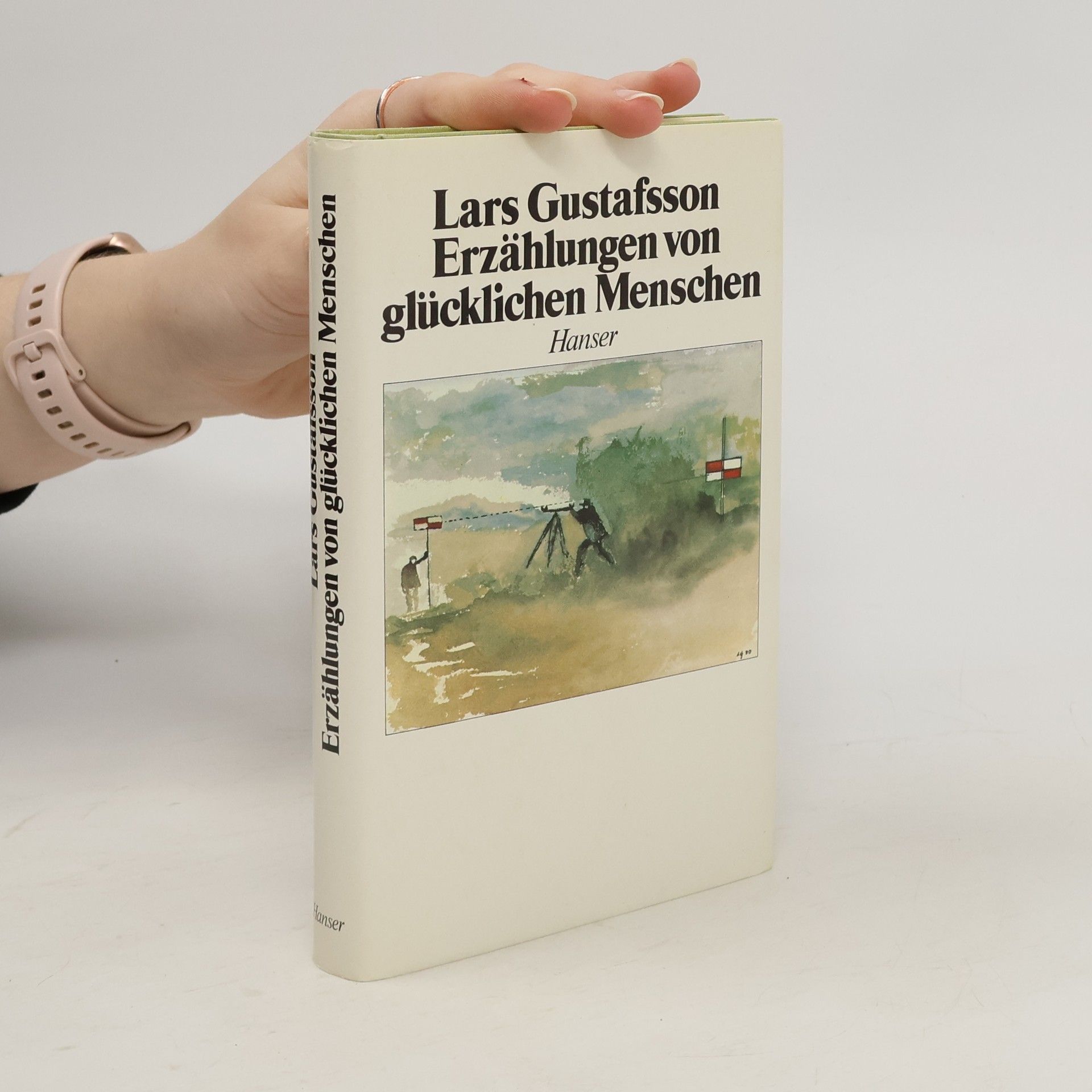 Lars Gustafsson Erzählungen von glücklichen Menschen