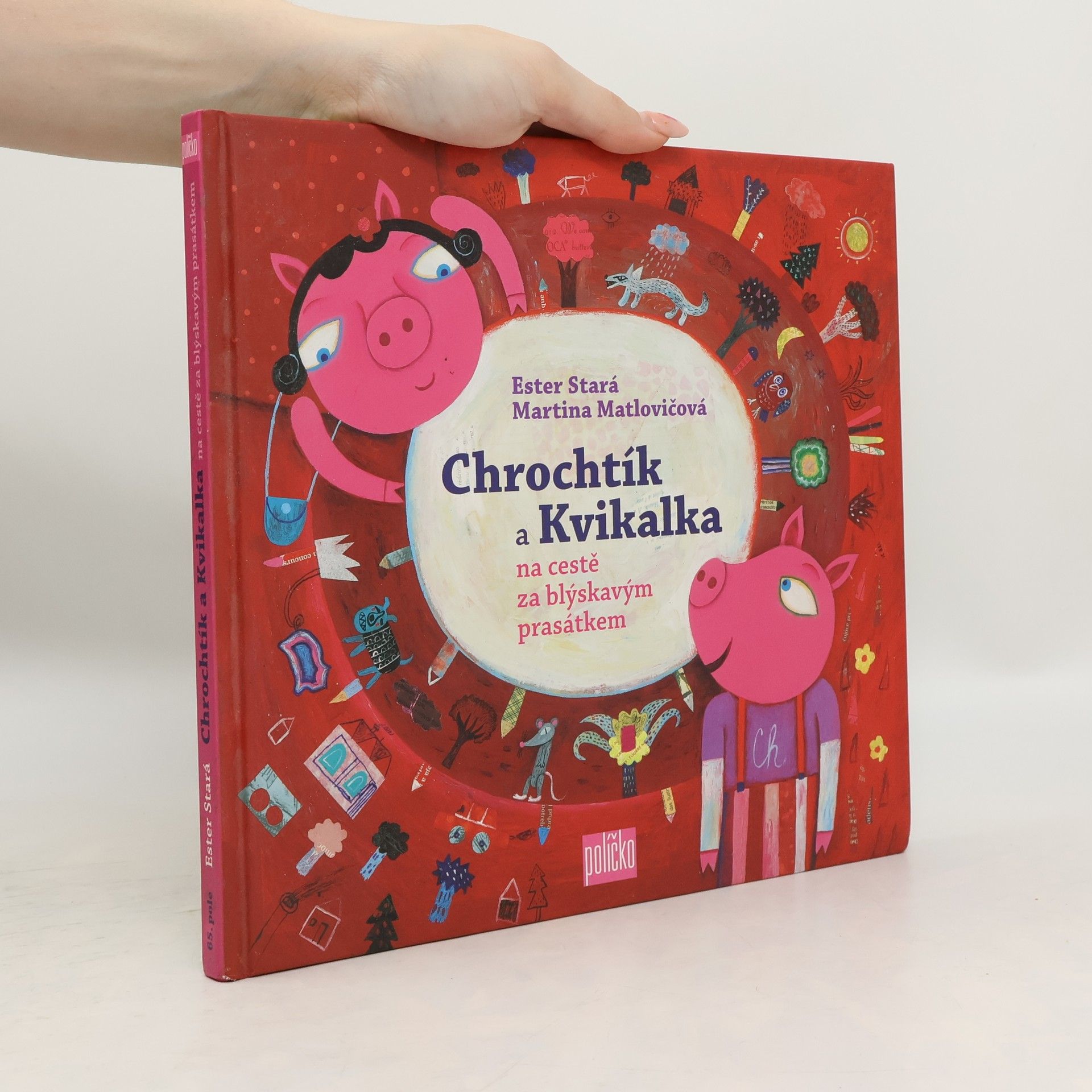 Ester Stará Chrochtík a Kvikalka na cestě za blýskavým prasátkem