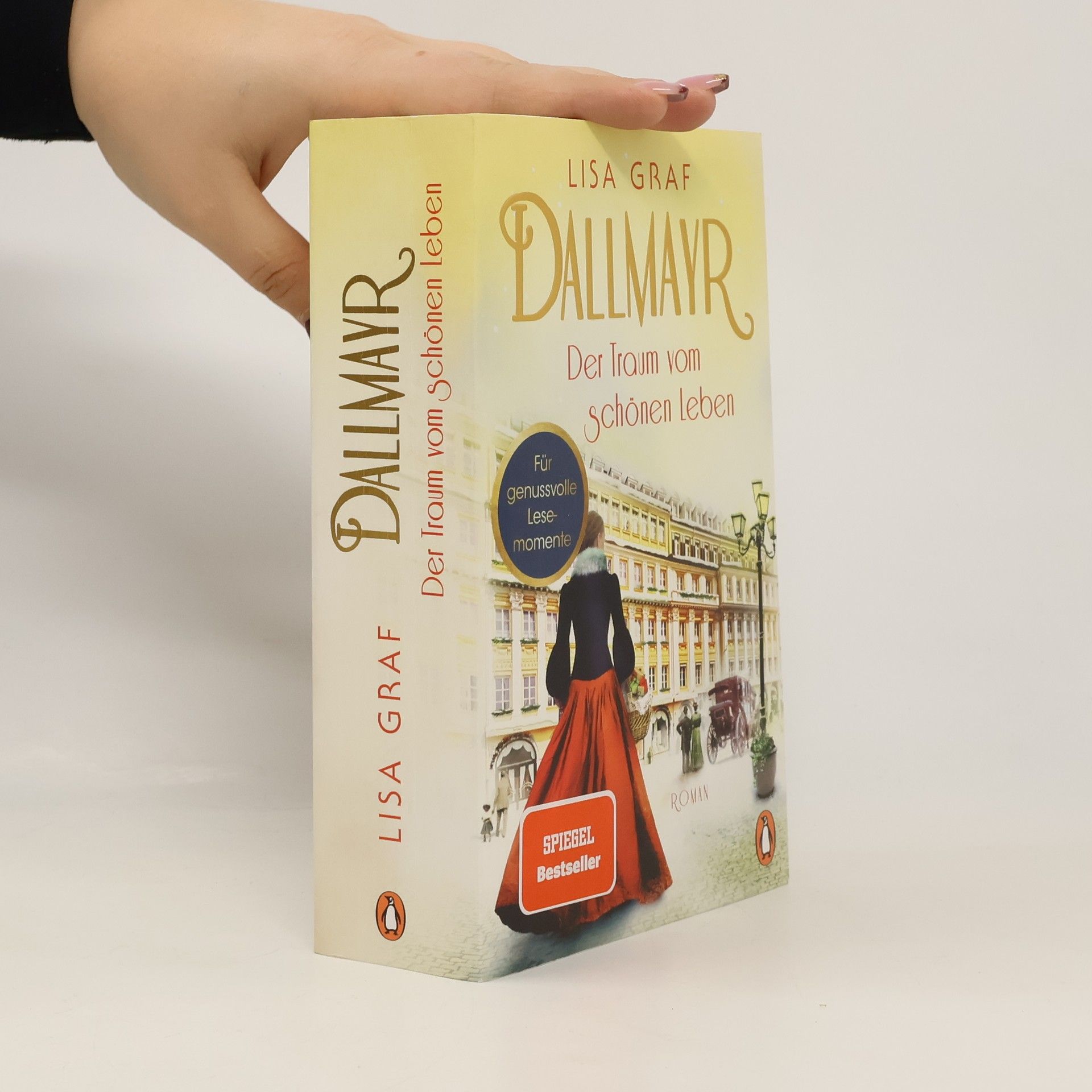 Lisa Graf-Riemann Dallmayr - Der Traum vom schönen Leben