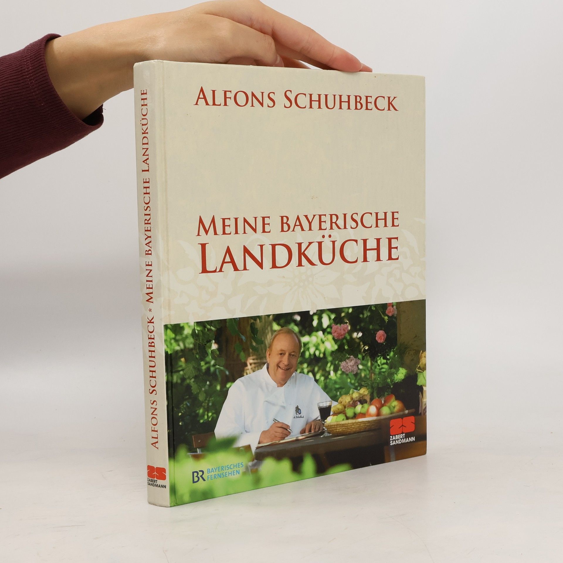 Alfons Schuhbeck Meine bayerische Landküche
